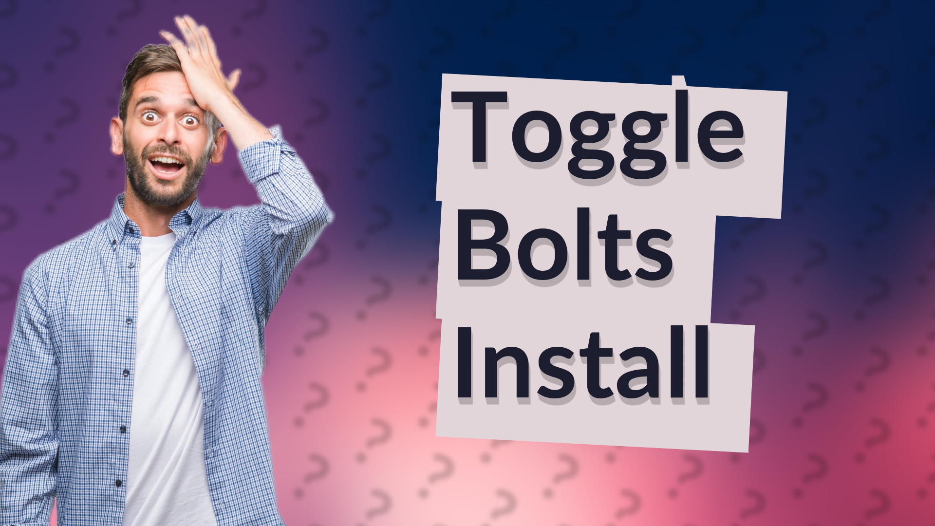 Toggle Bolts Install