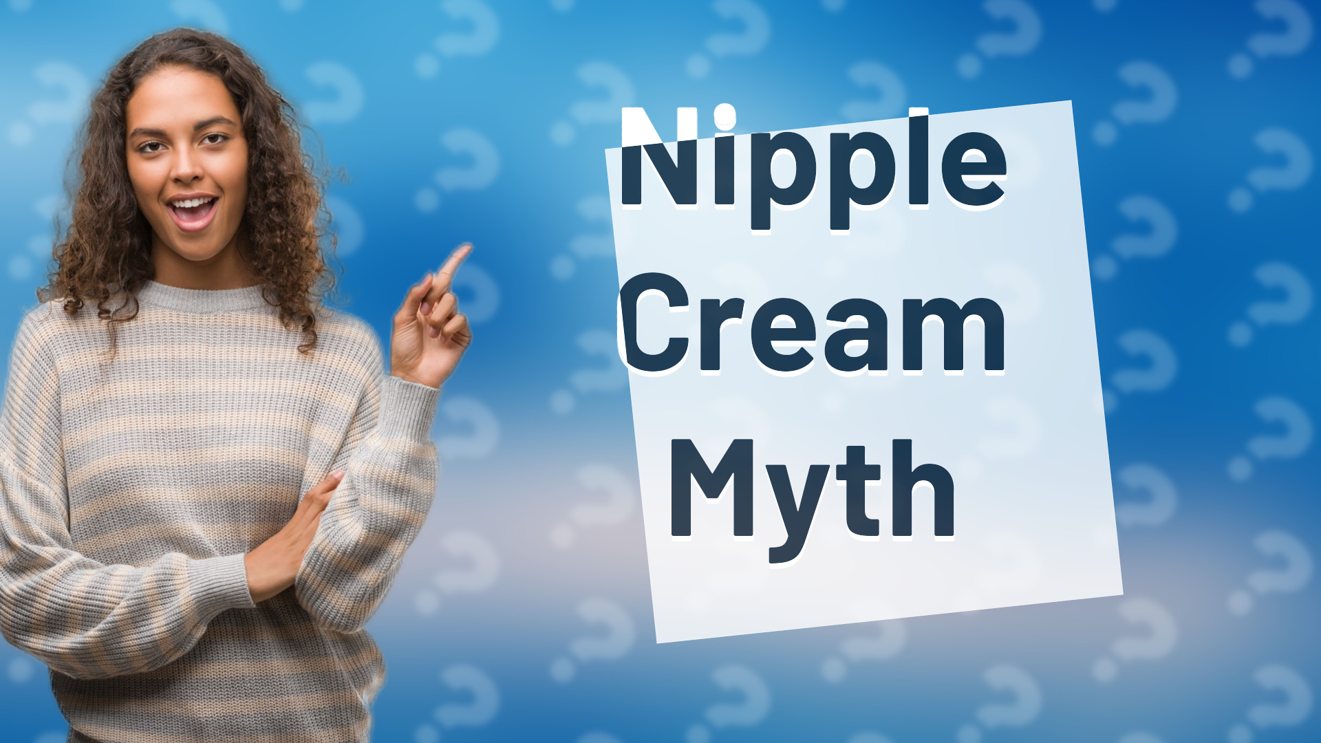 Nipple Cream Myth
