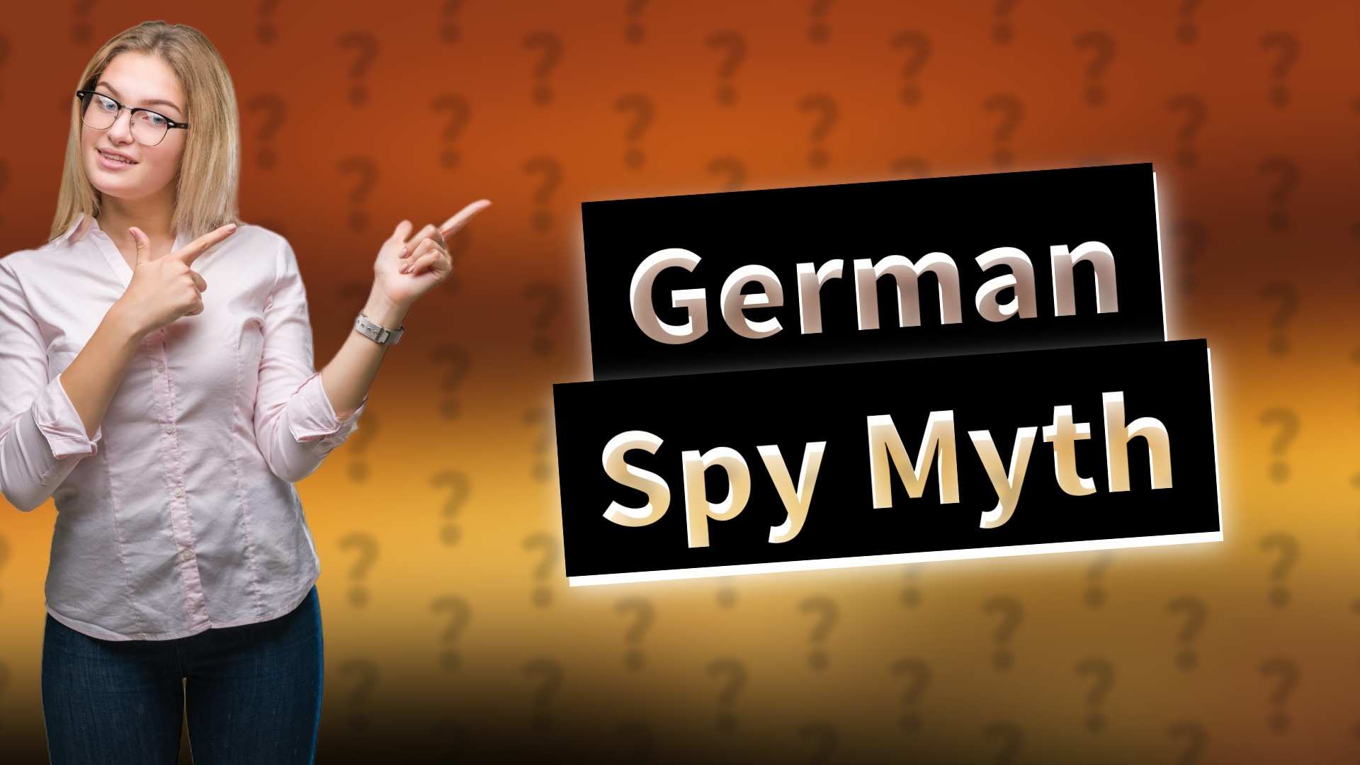 German Spy Myth