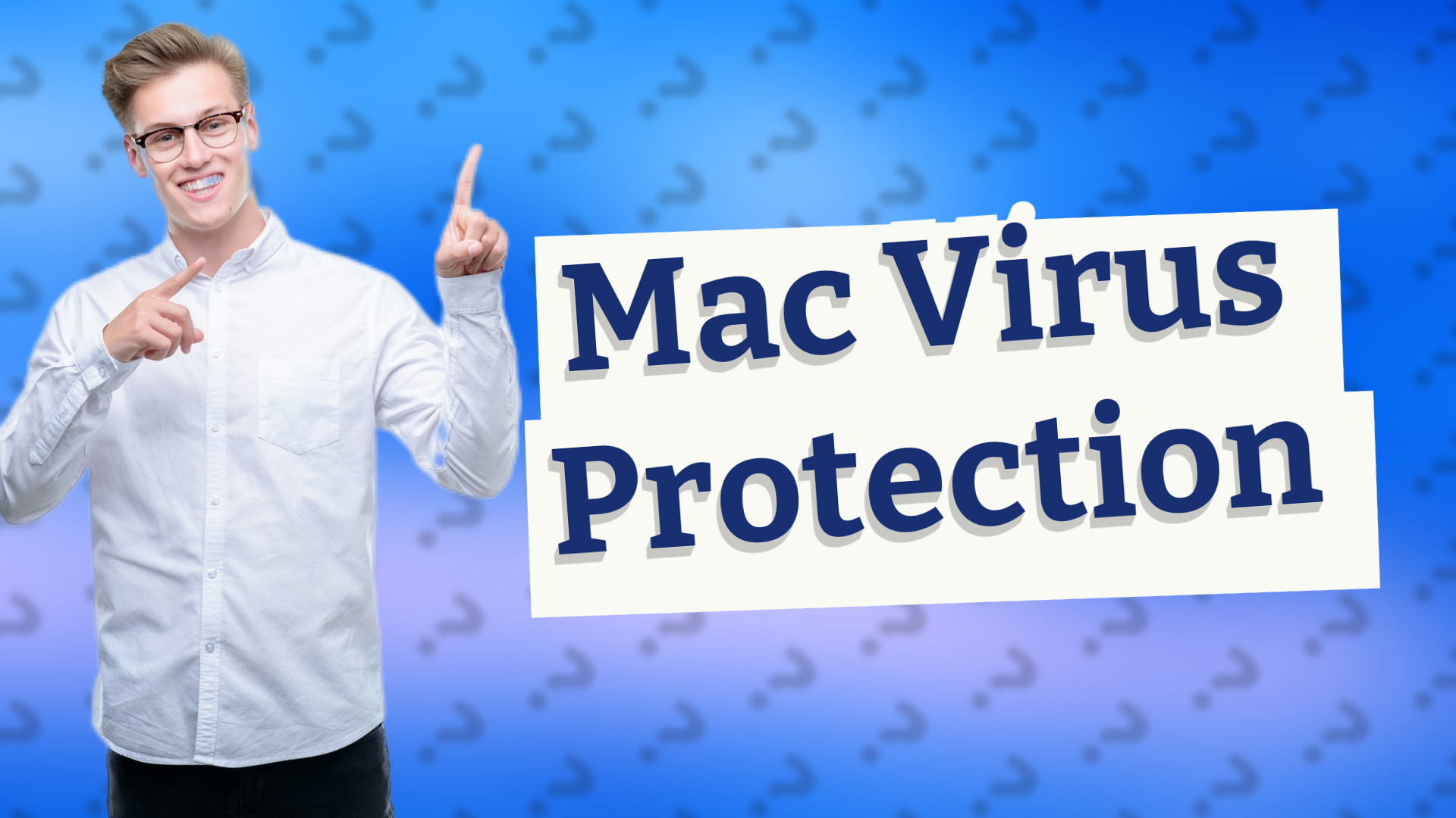 Mac Virus Protection