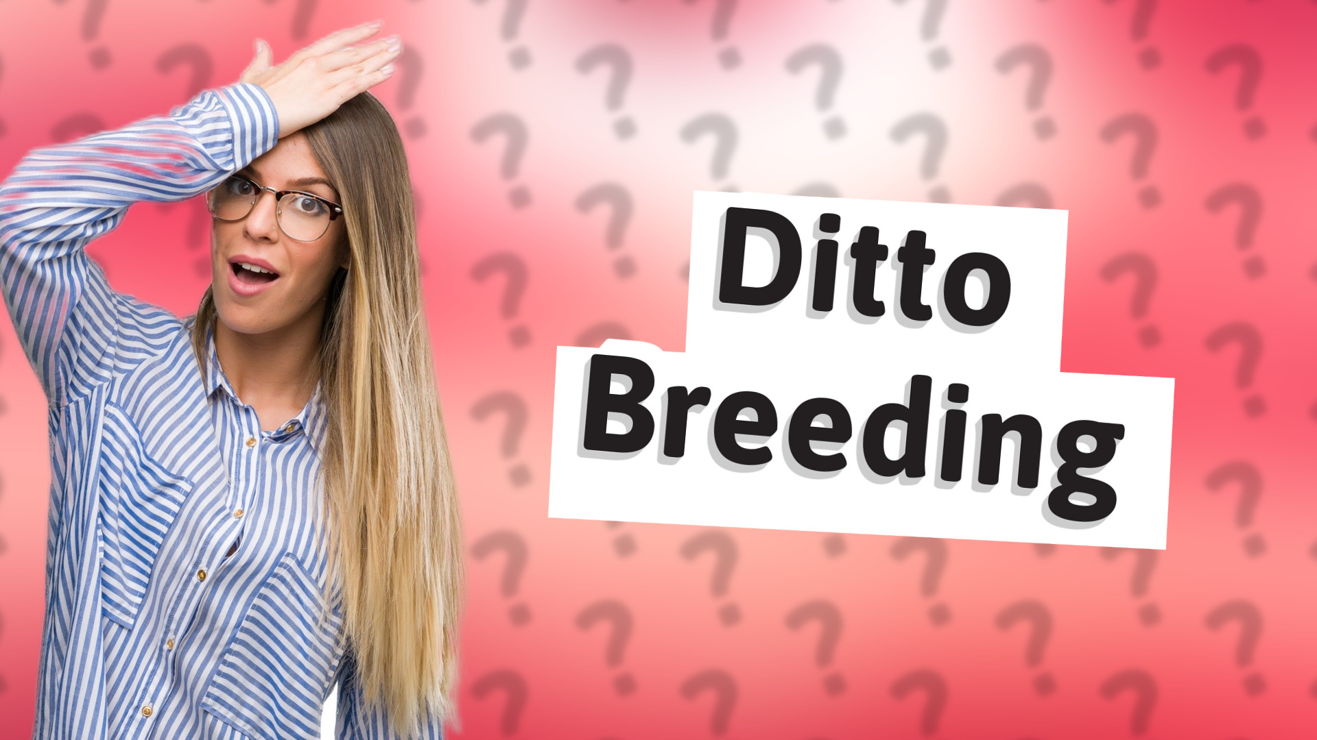 Ditto Breeding