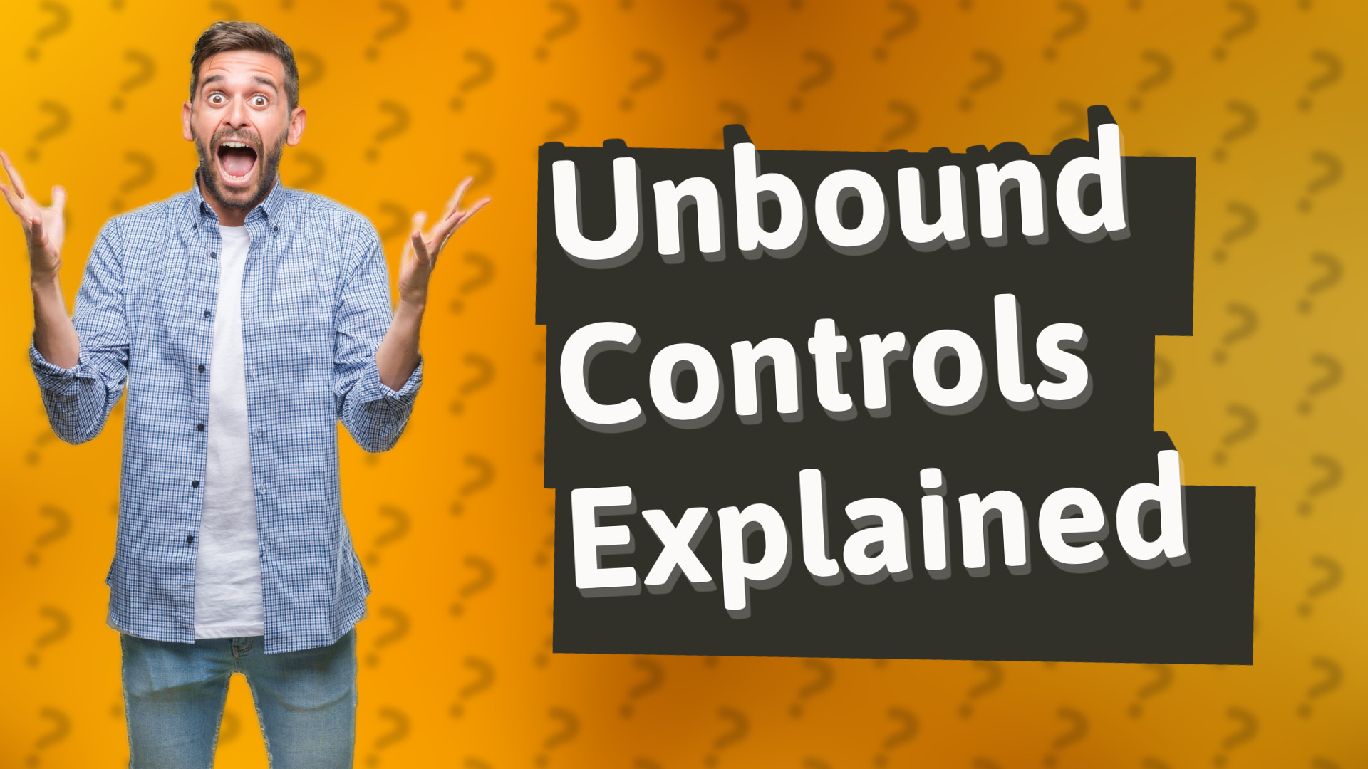 Unbound Controls Explained