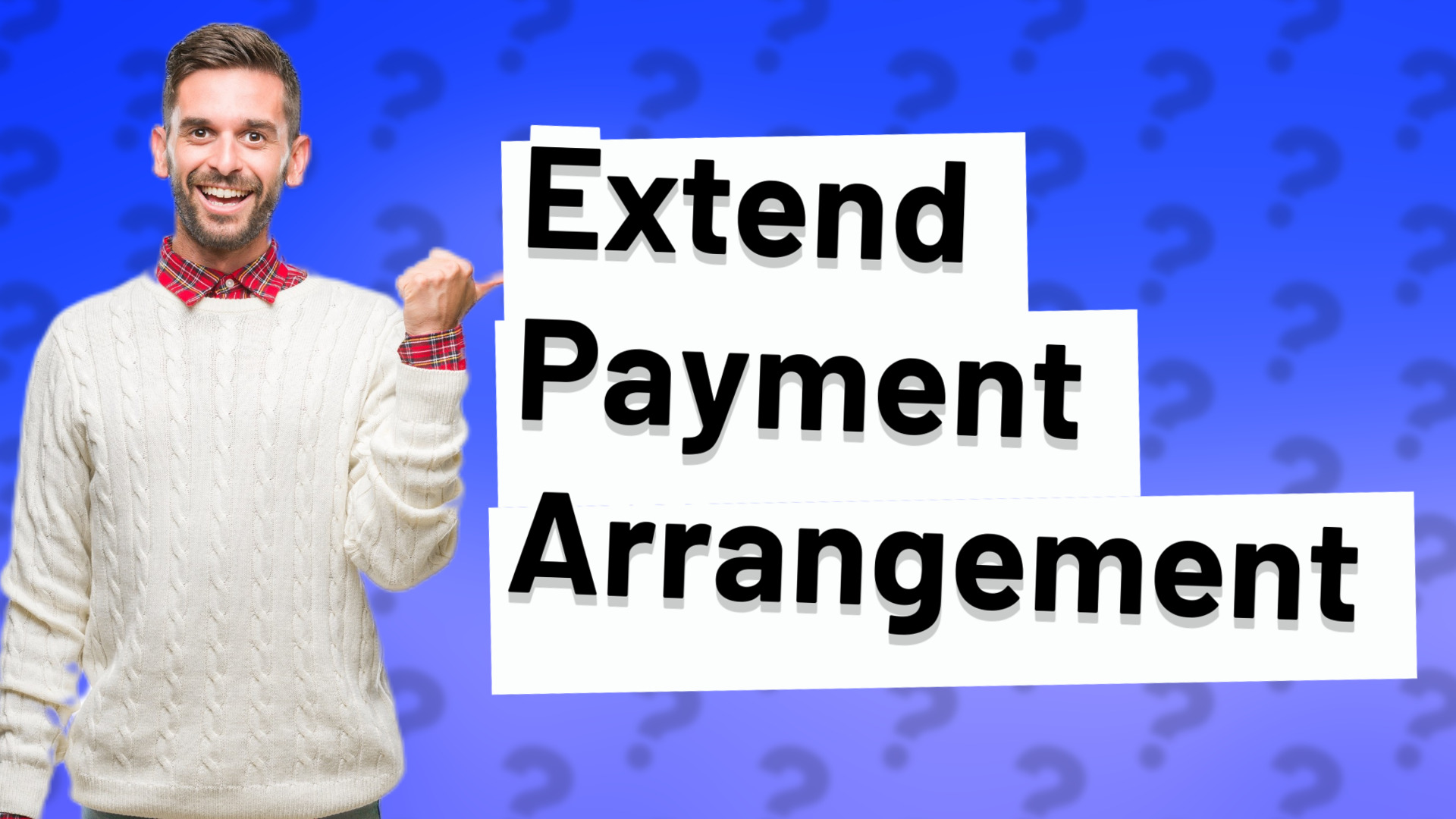 Extend Payment Arrangement