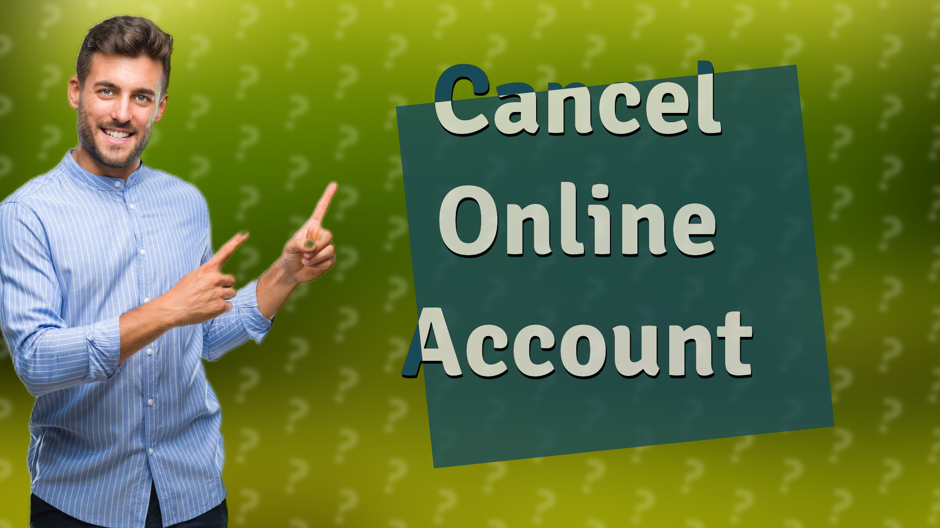 Cancel Online Account