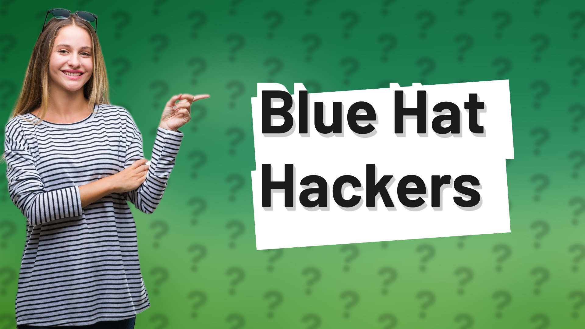 Blue Hat Hackers