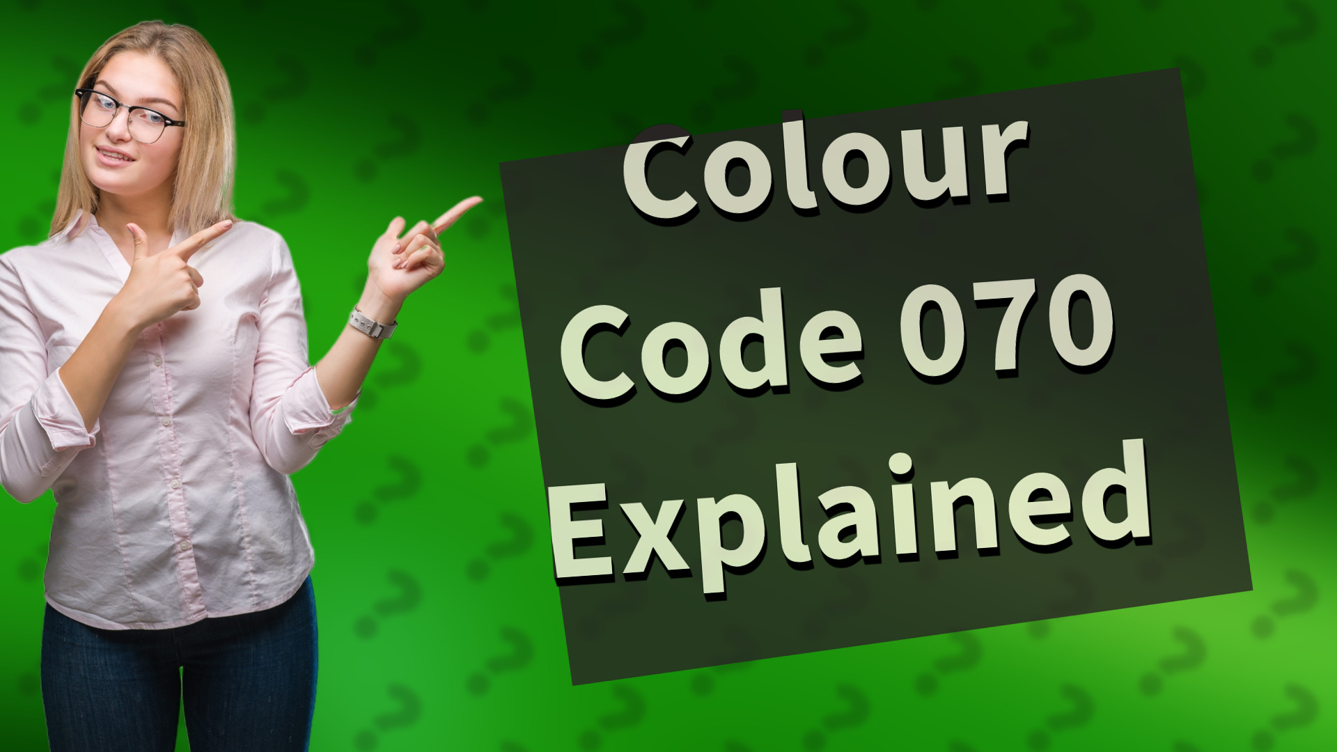 Colour Code 070 Explained