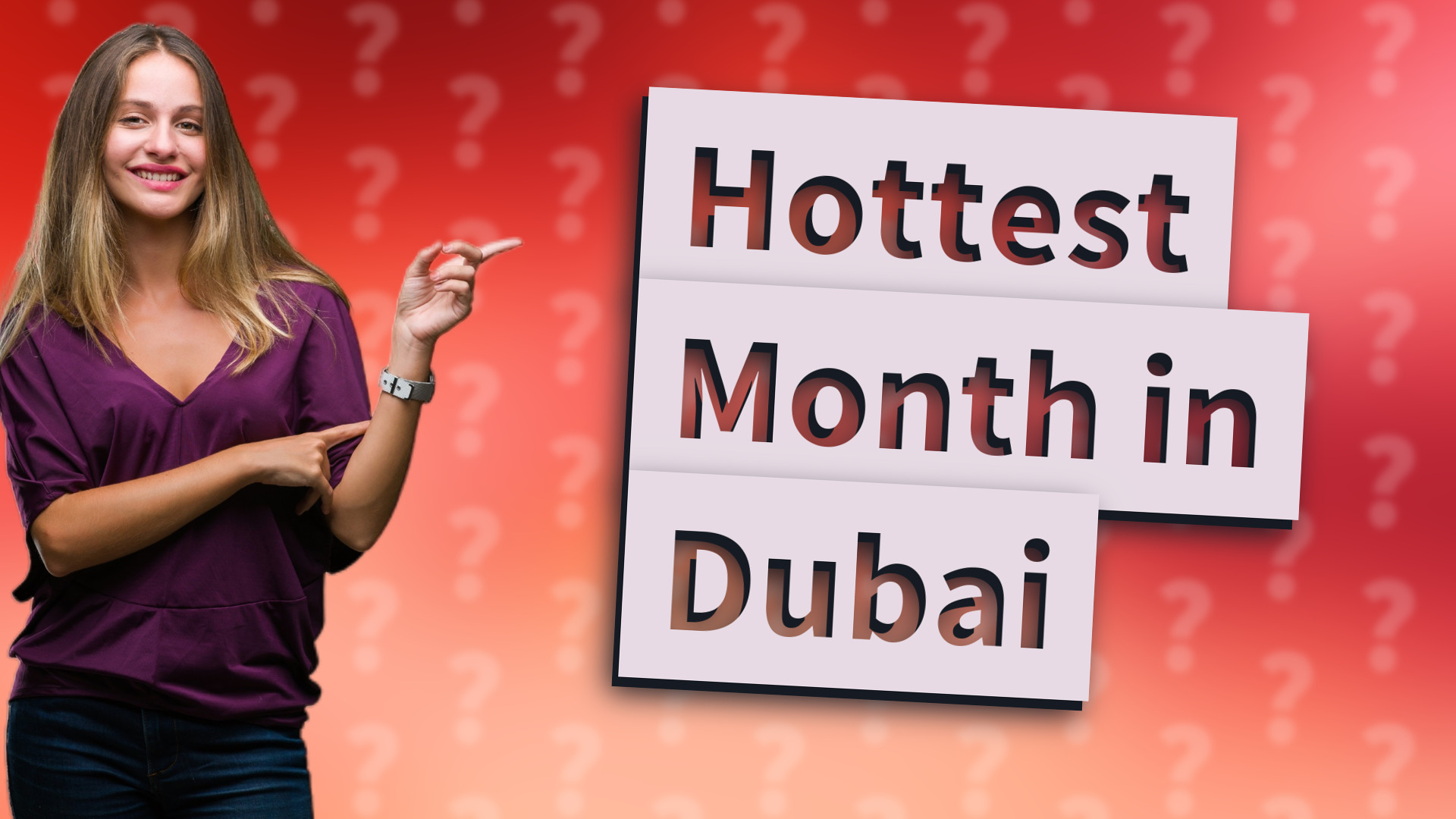 Hottest Month in Dubai