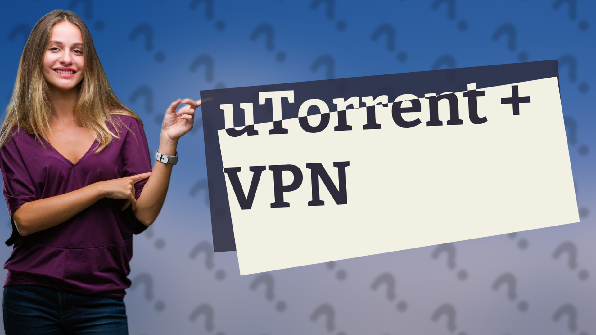 uTorrent + VPN