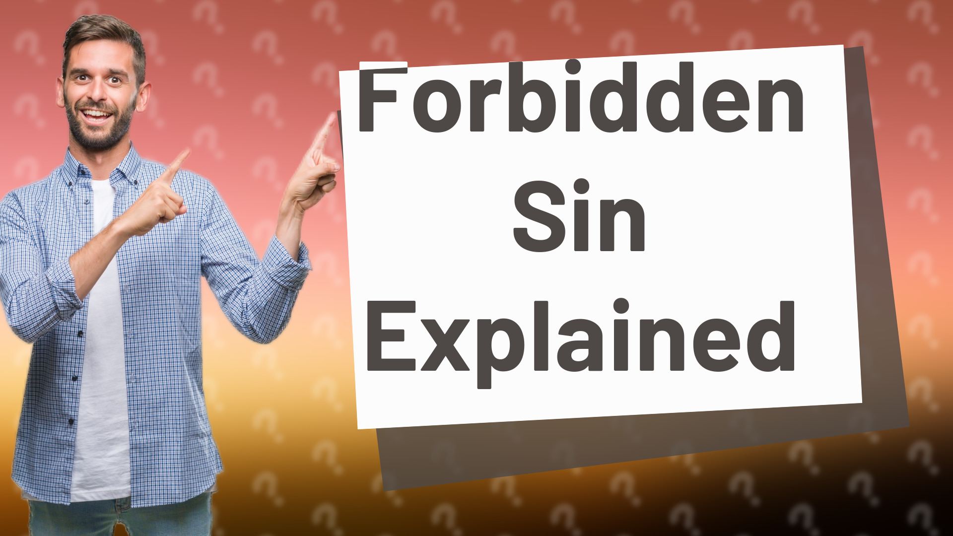 Forbidden Sin Explained