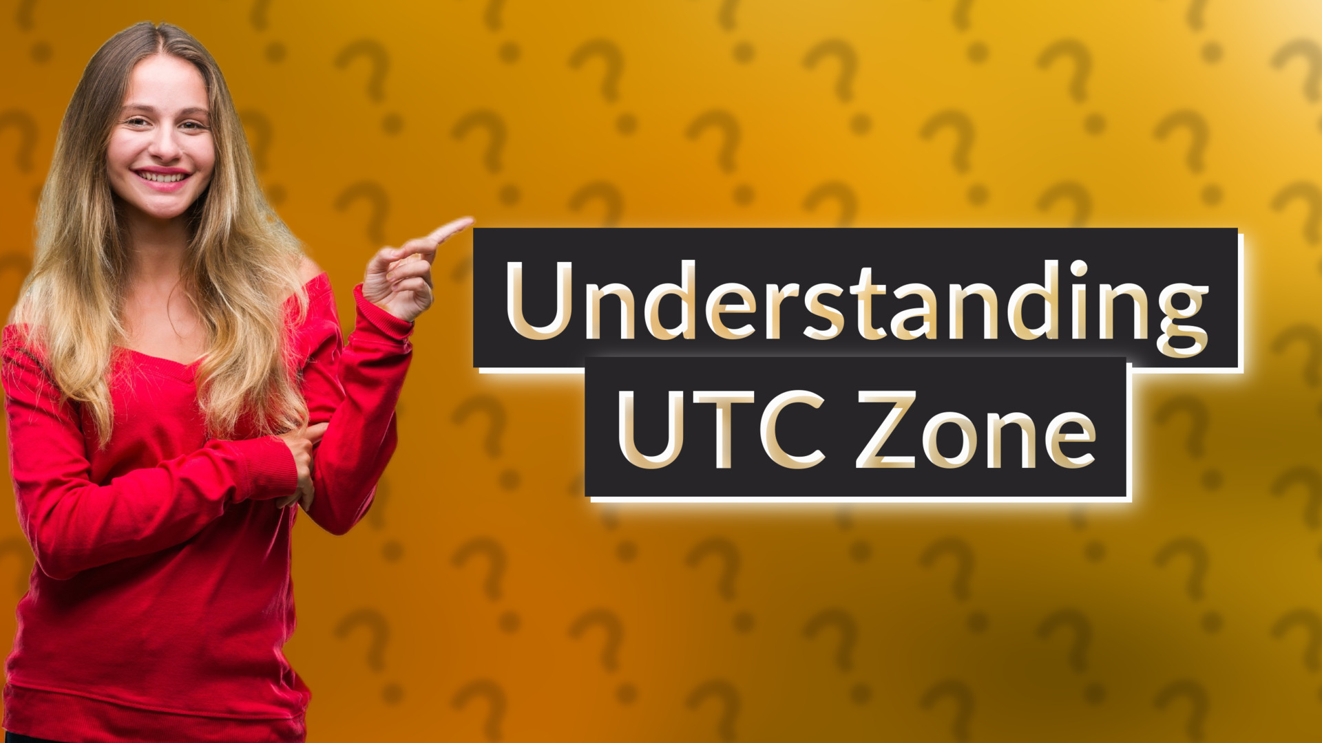 Understanding UTC Zone