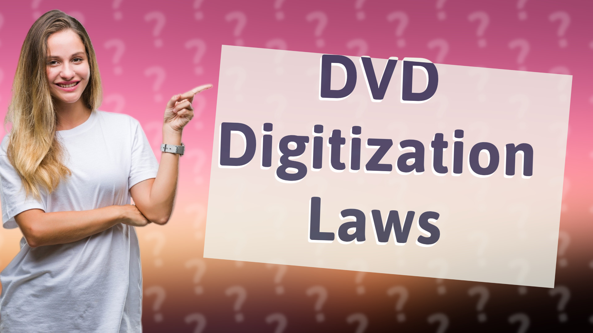 DVD Digitization Laws