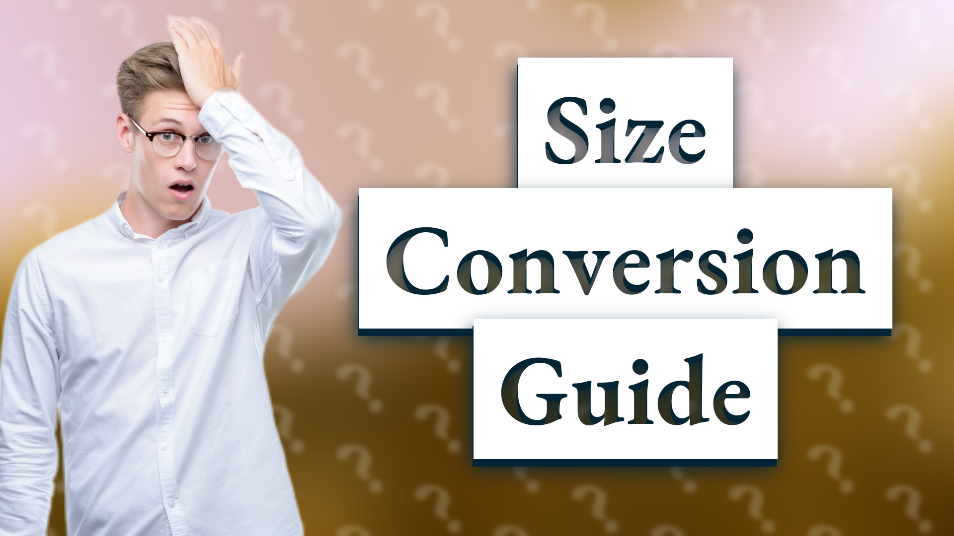 Size Conversion Guide