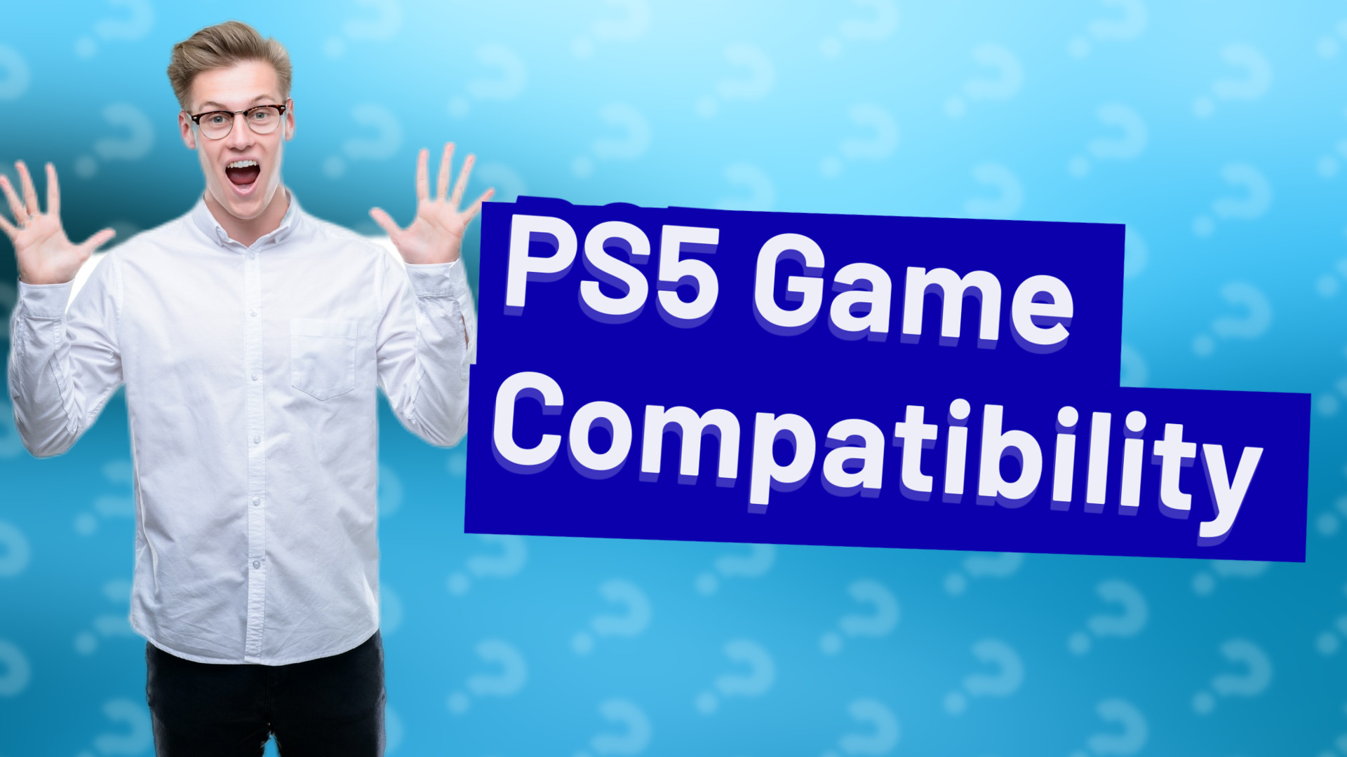PS5 Game Compatibility
