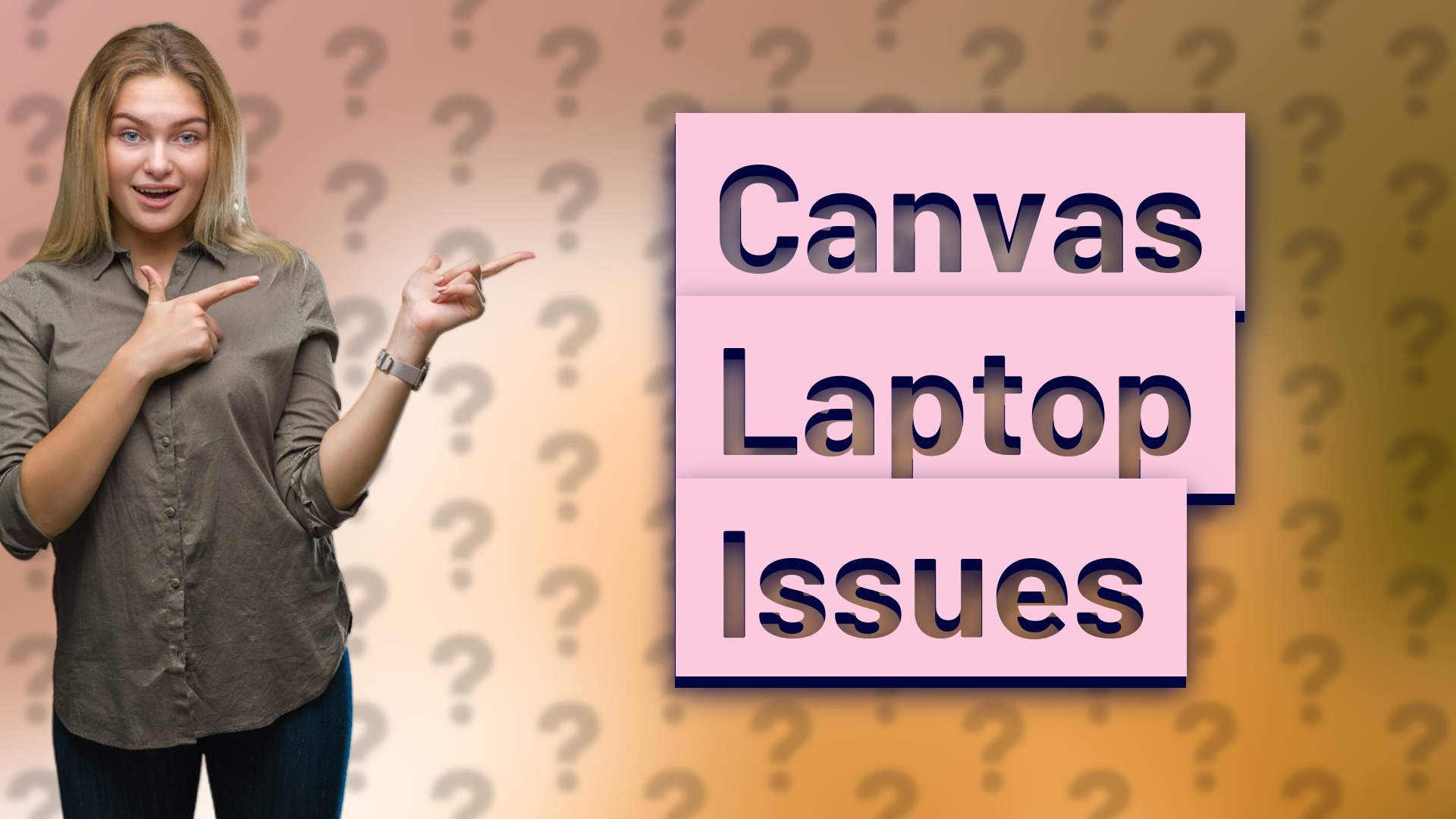 Canvas Laptop Issues
