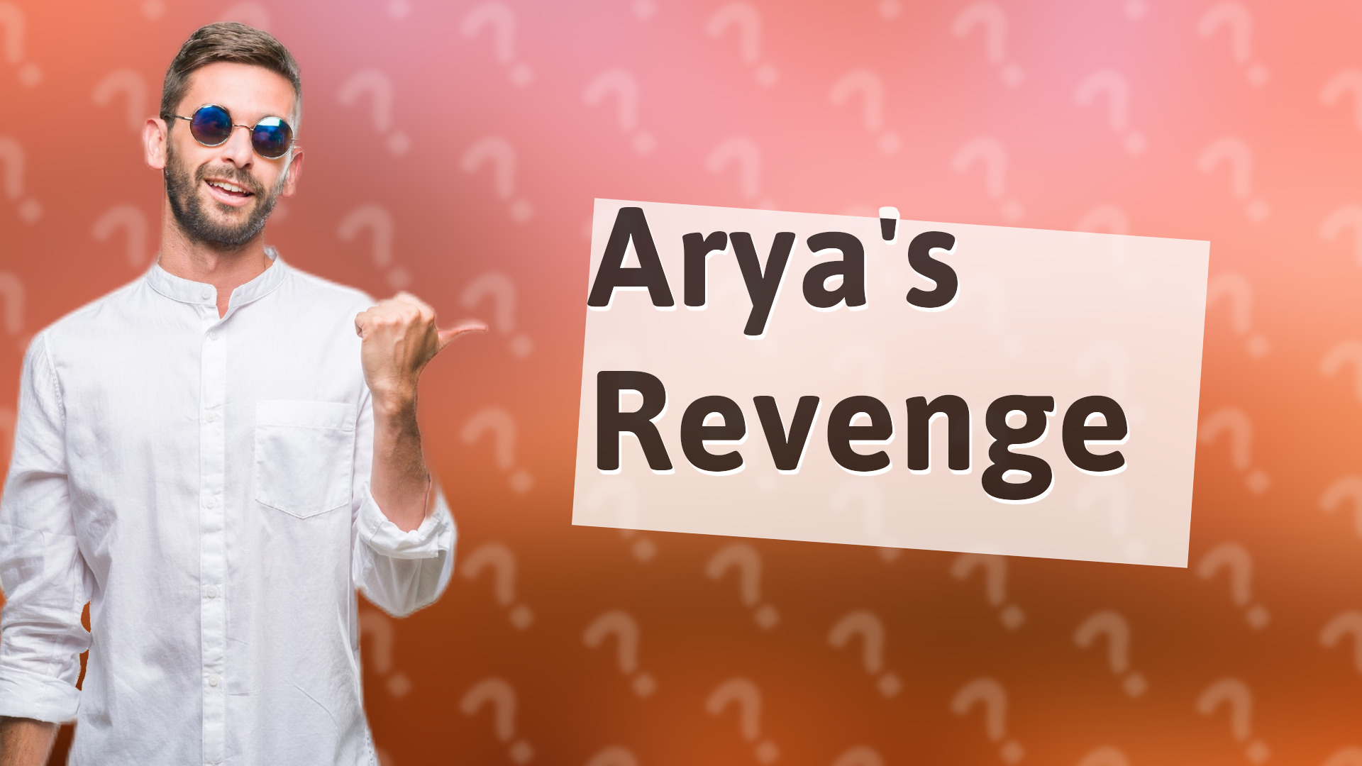 Arya's Revenge