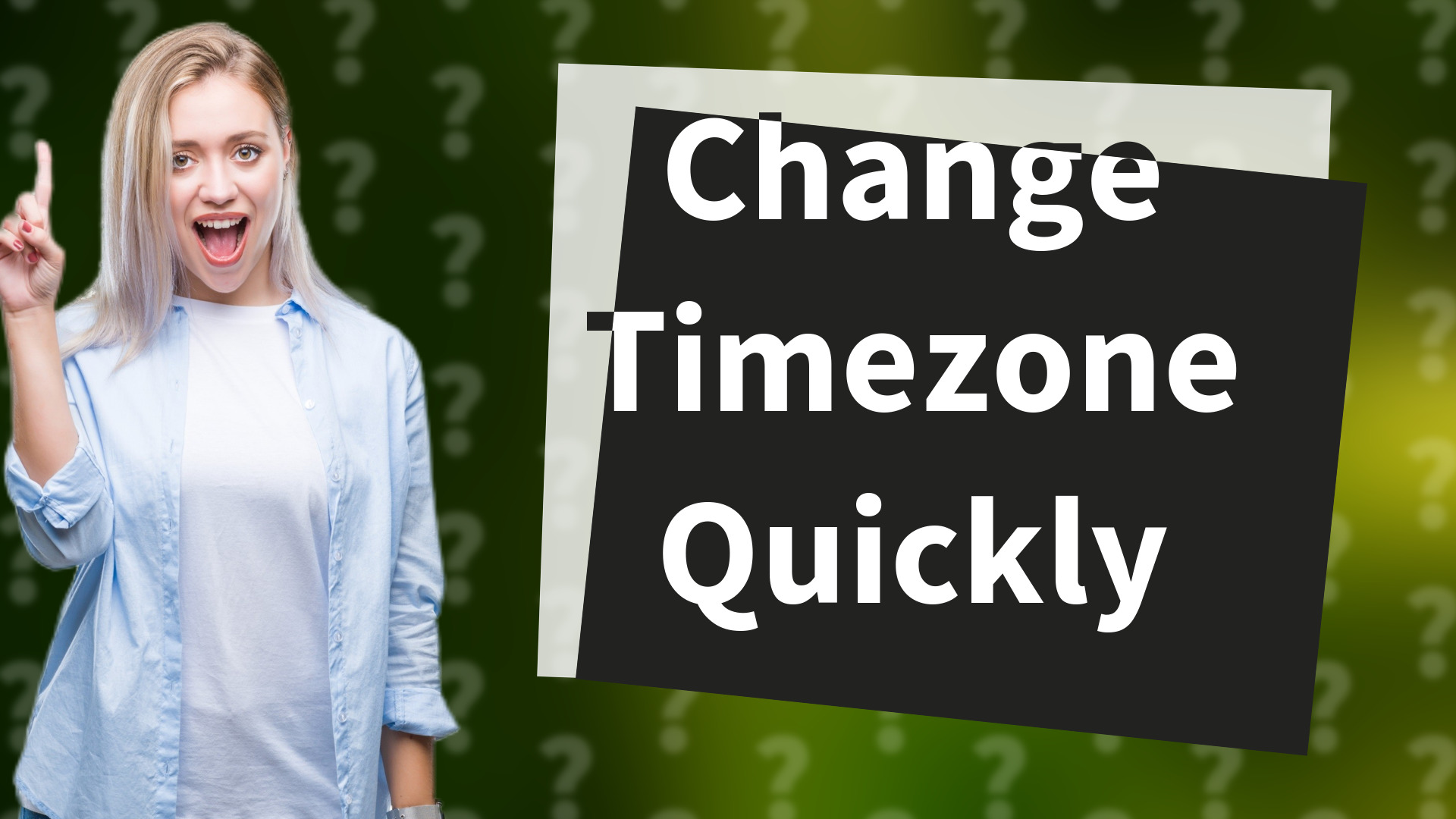 Change Timezone Quickly