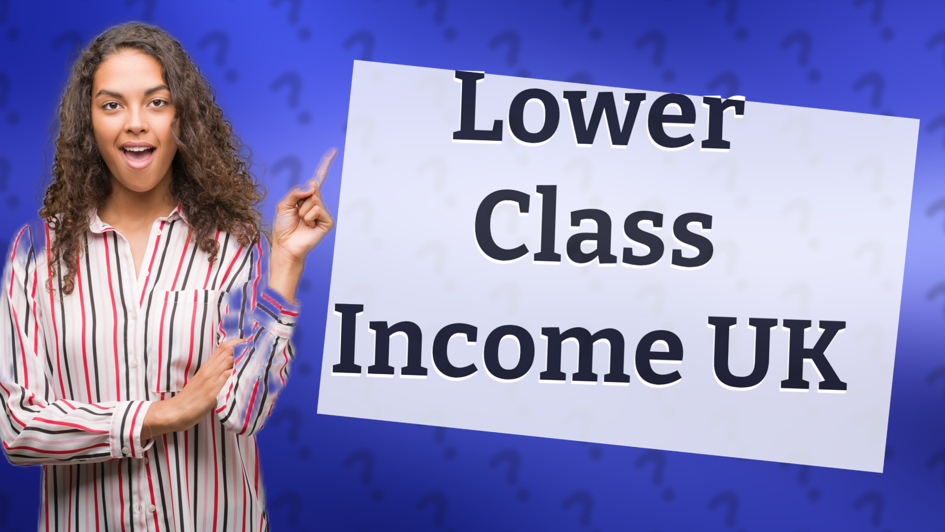 Lower Class Income UK