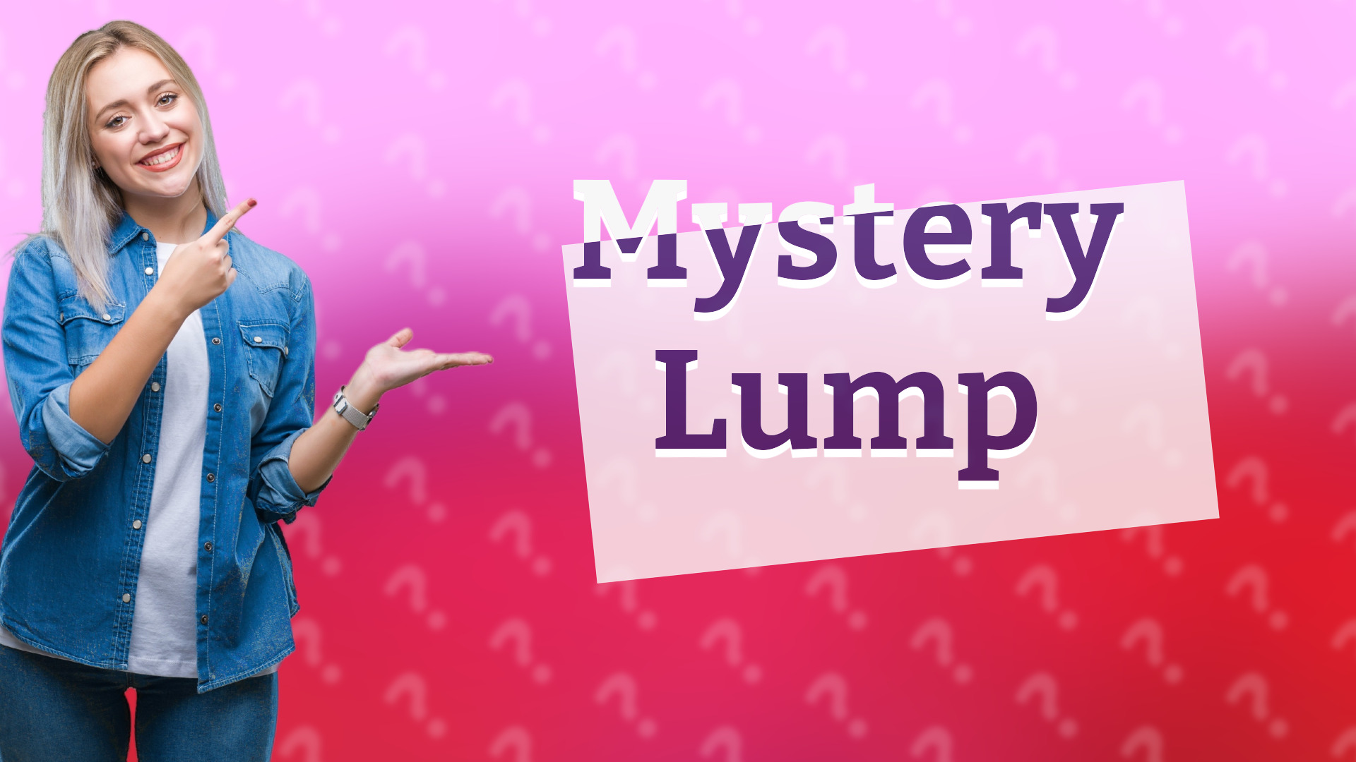 Mystery Lump