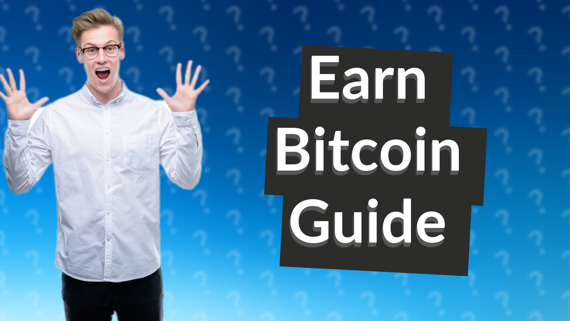 Earn Bitcoin Guide