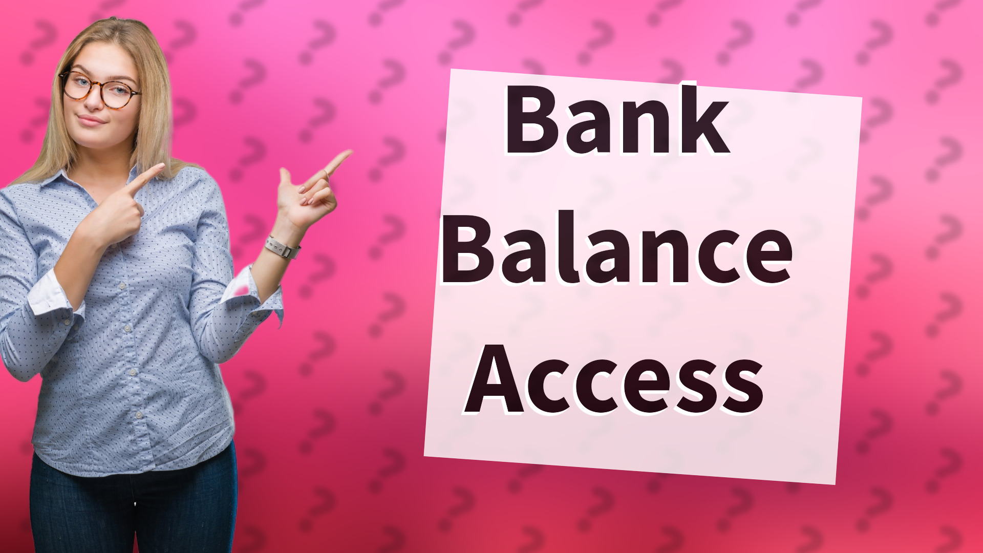 Bank Balance Access
