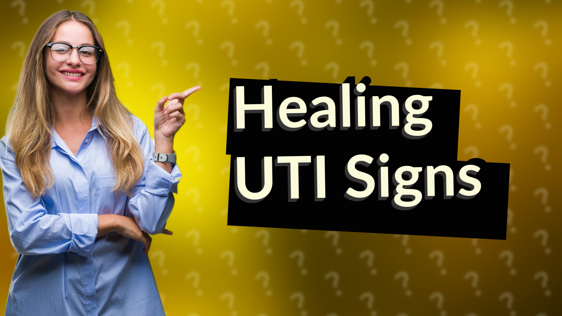 Healing UTI Signs