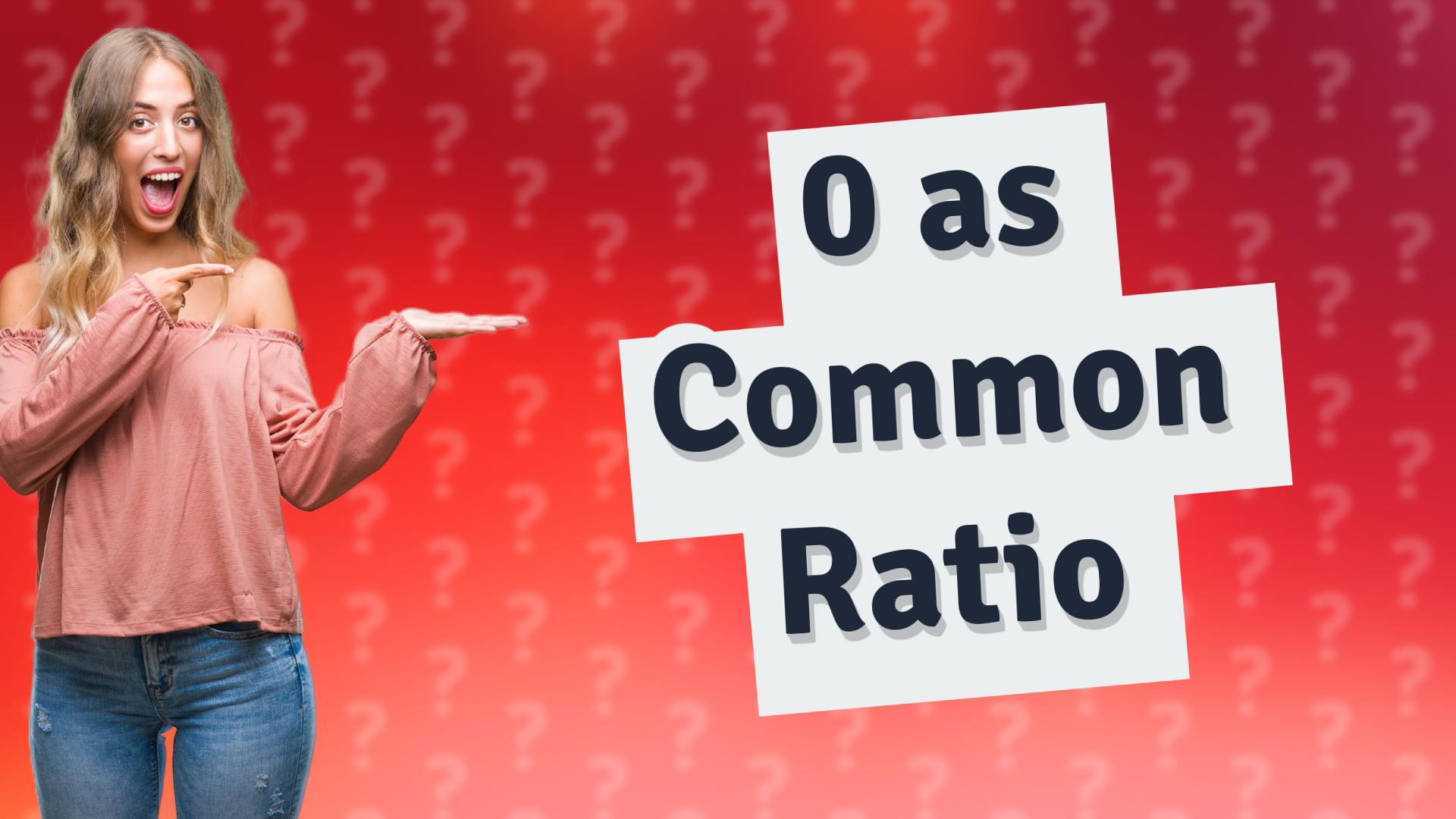 0 as Common Ratio