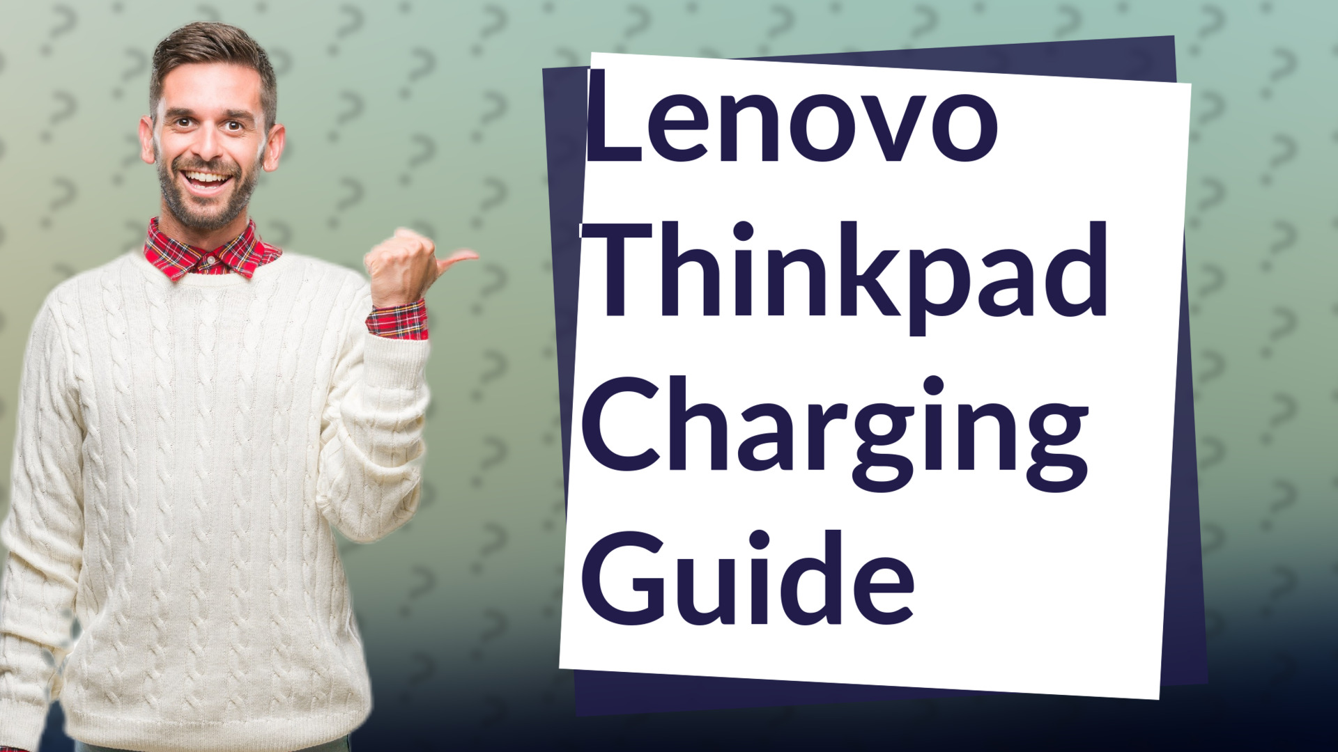 Lenovo Thinkpad Charging Guide