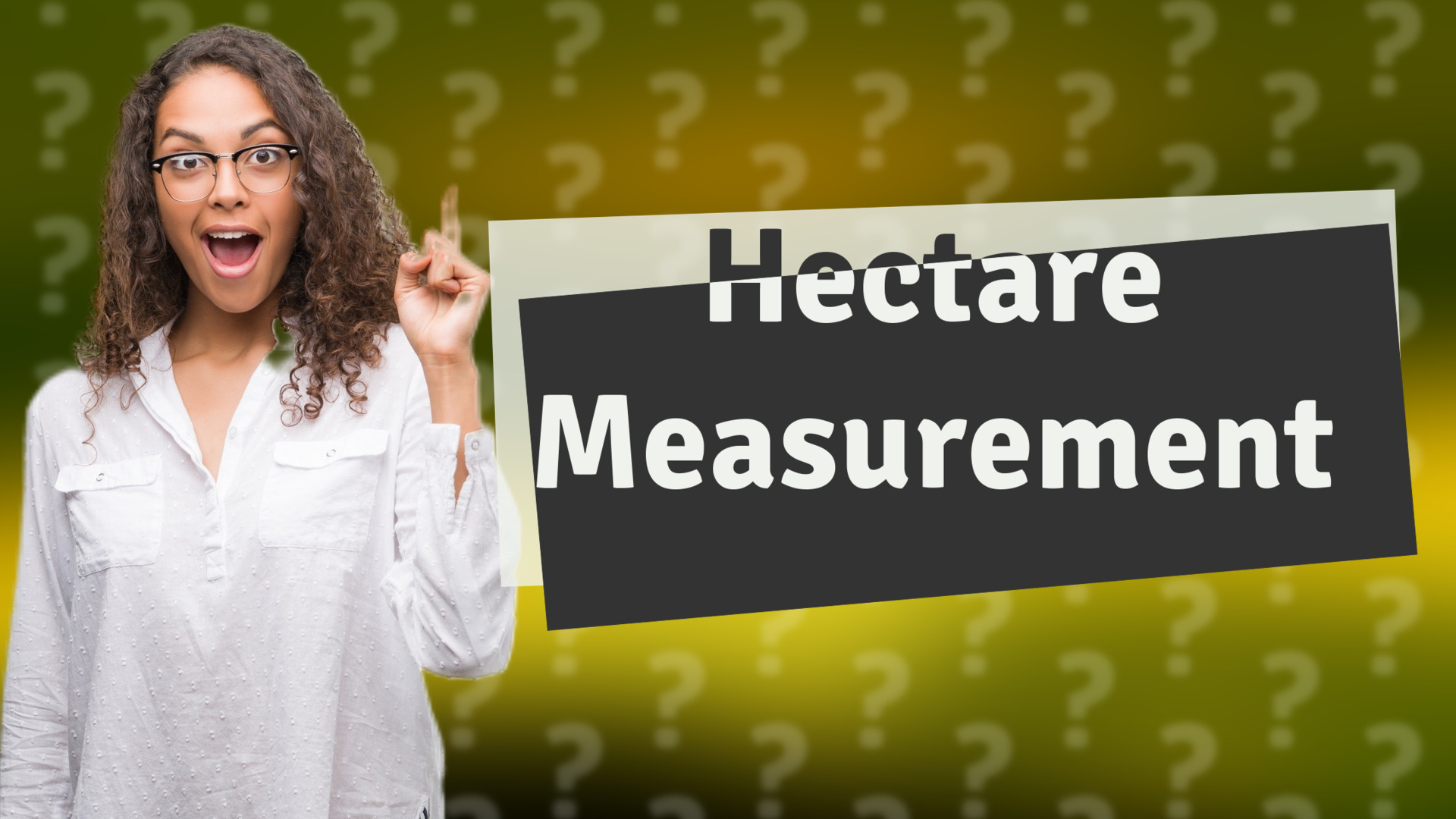Hectare Measurement
