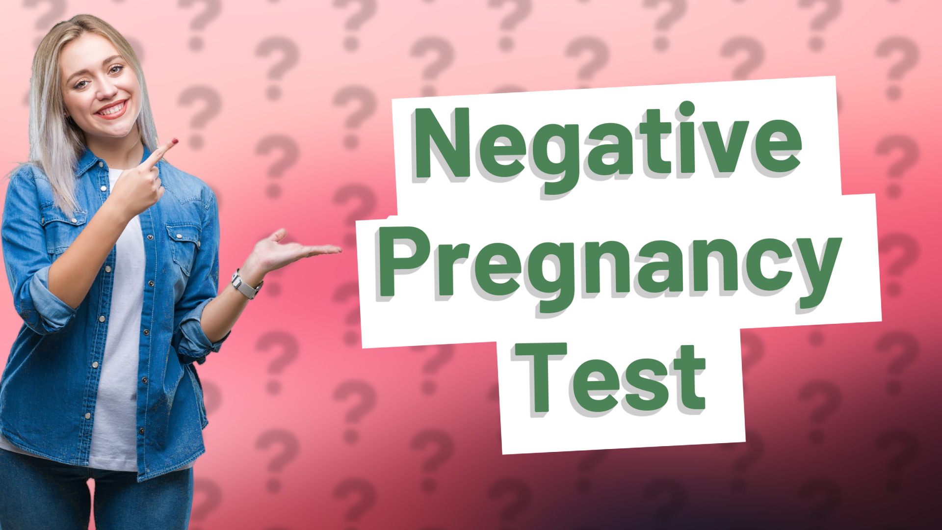 Negative Pregnancy Test