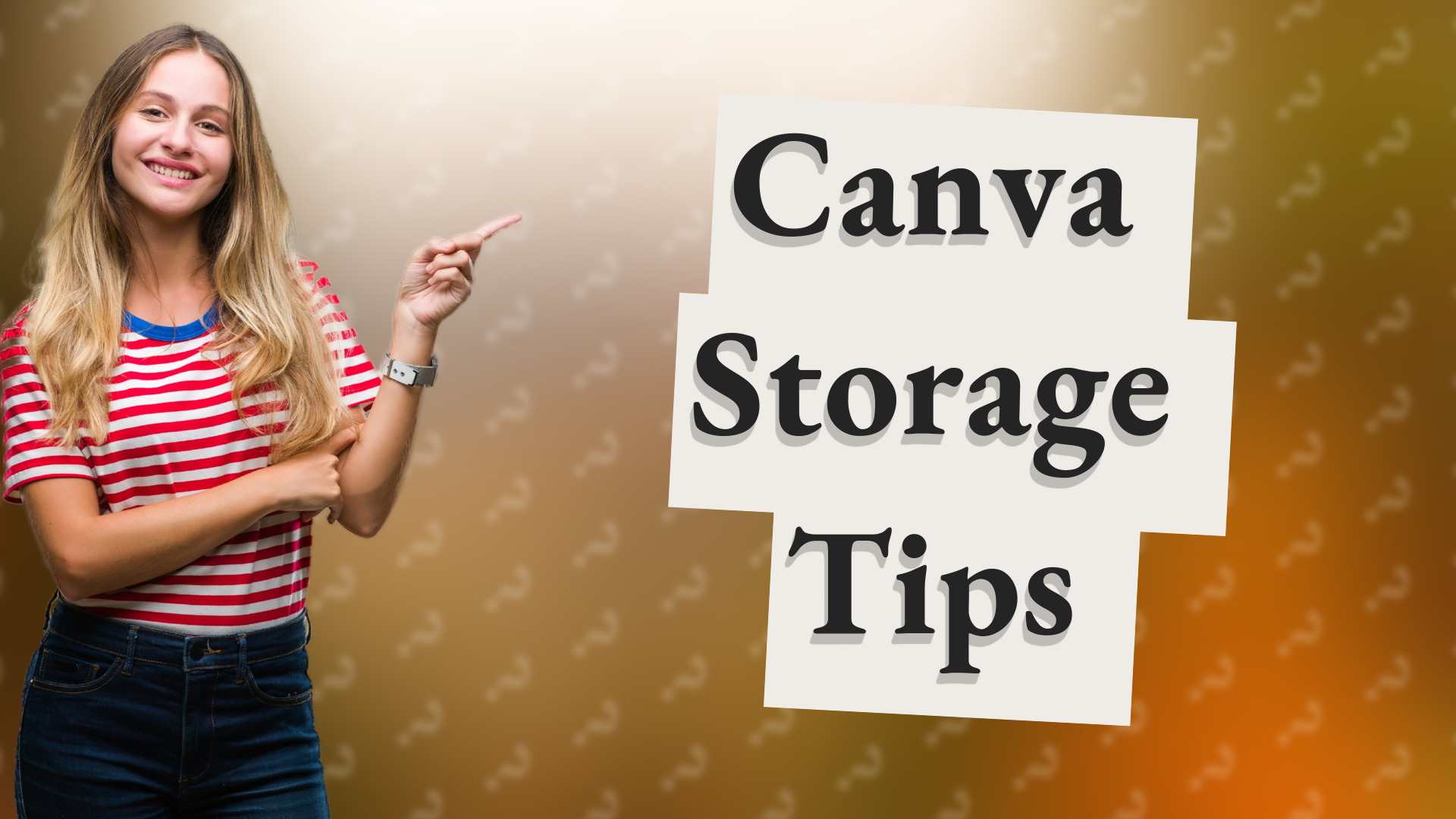 Canva Storage Tips