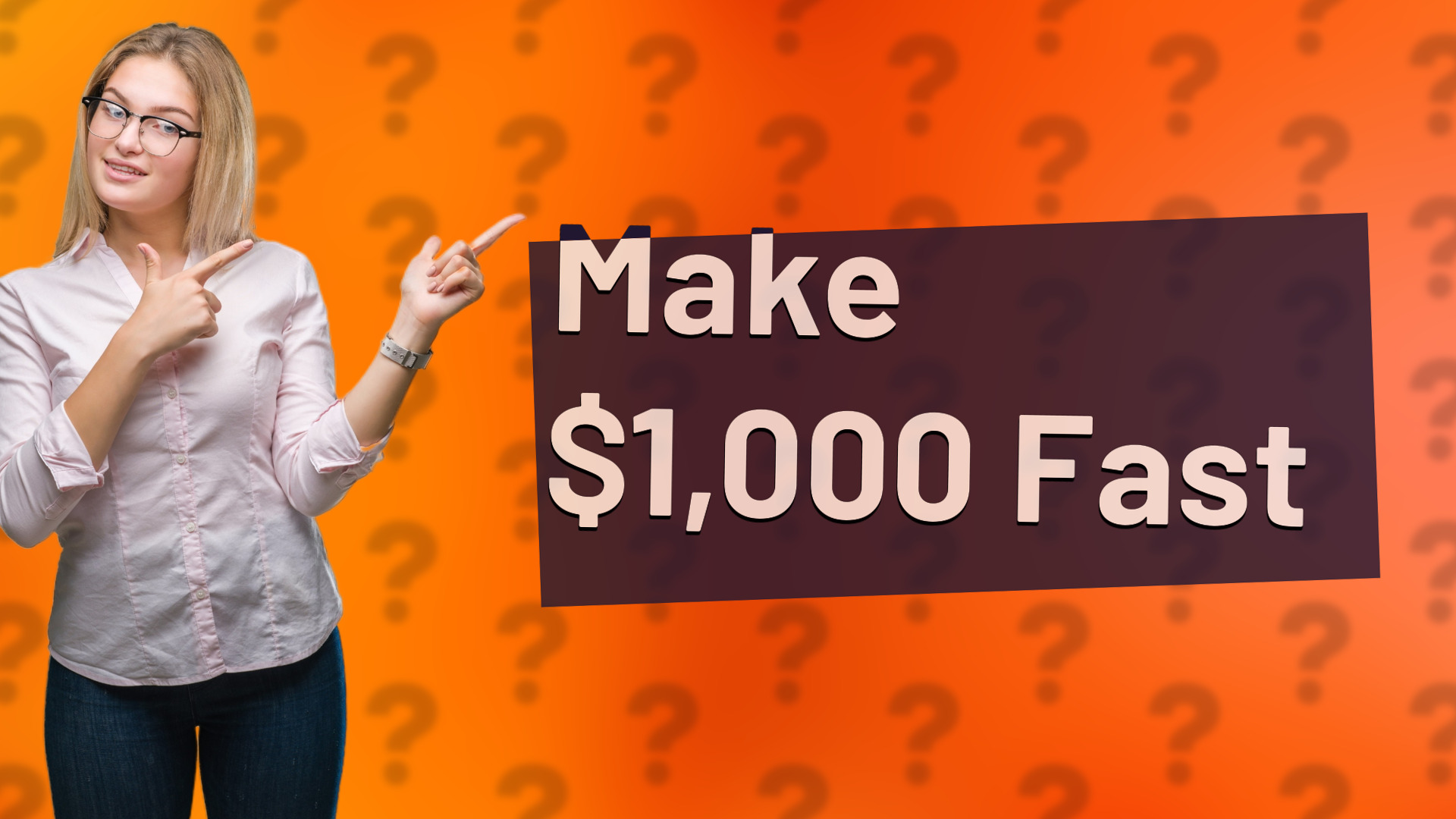 Make $1,000 Fast