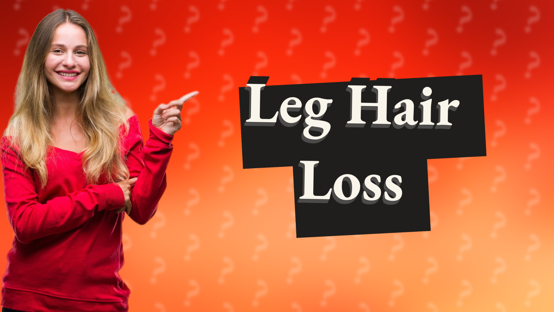 Leg Hair Loss