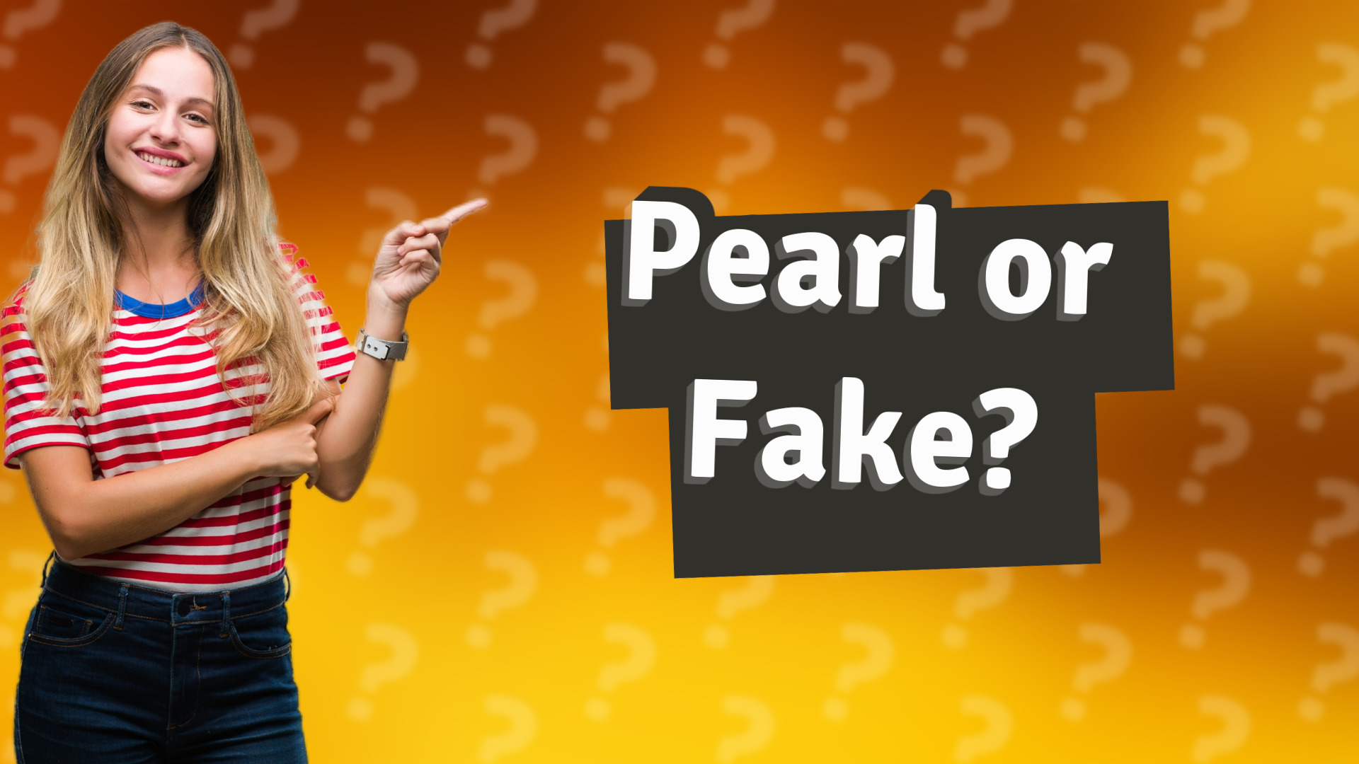 Pearl or Fake?