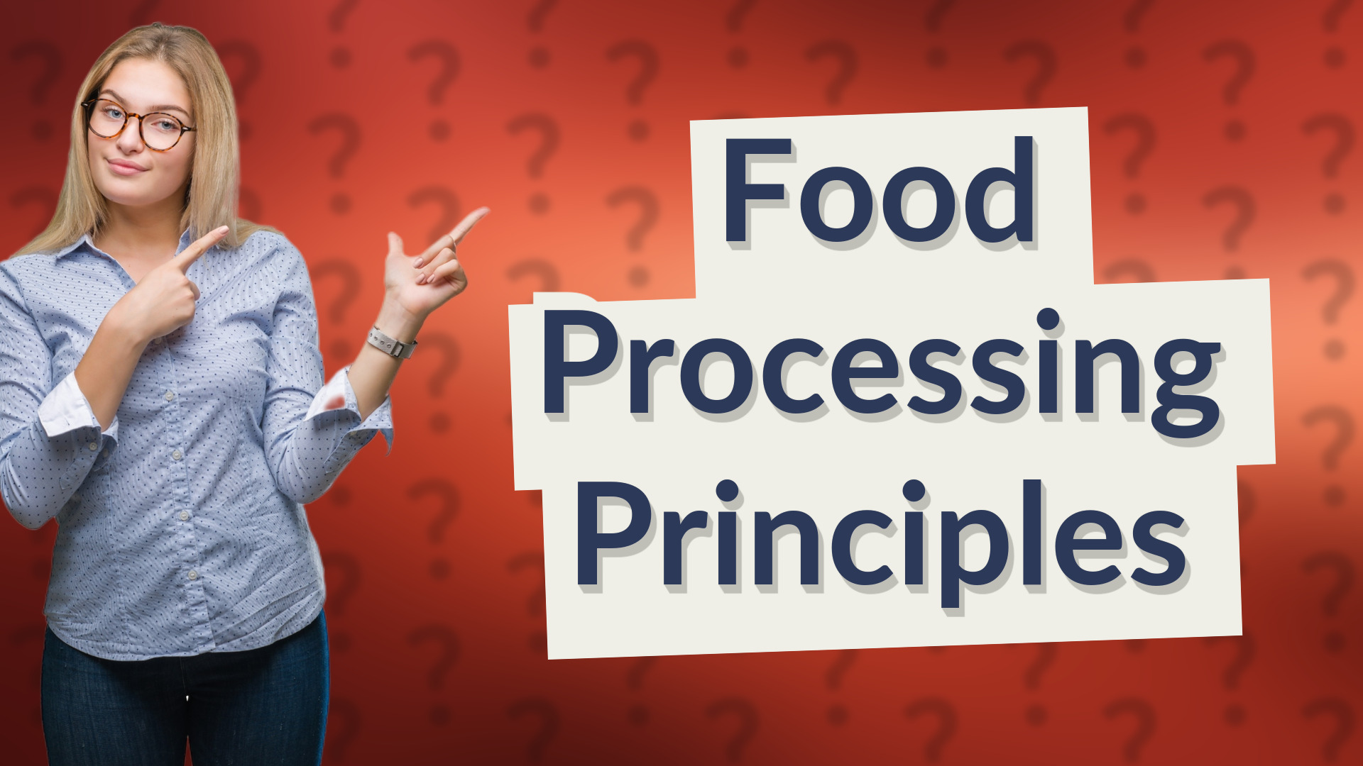 Food Processing Principles