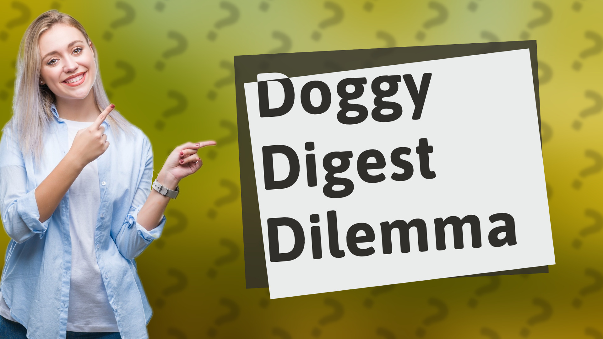 Doggy Digest Dilemma