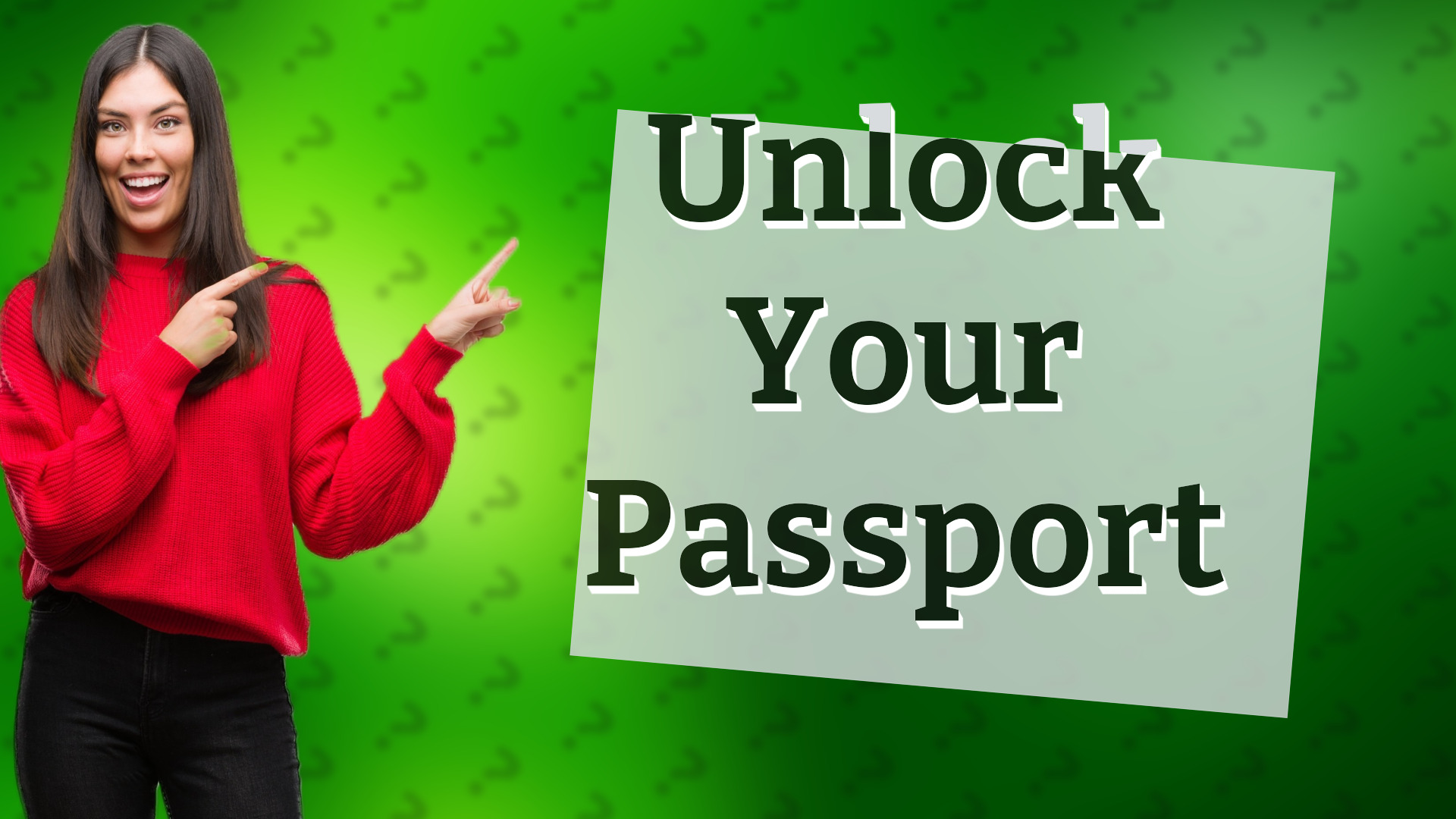 Unlock Your Passport