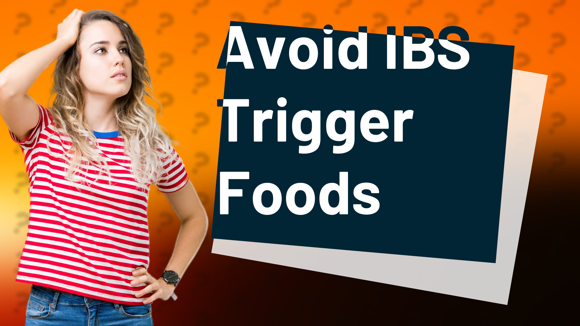 Avoid IBS Trigger Foods