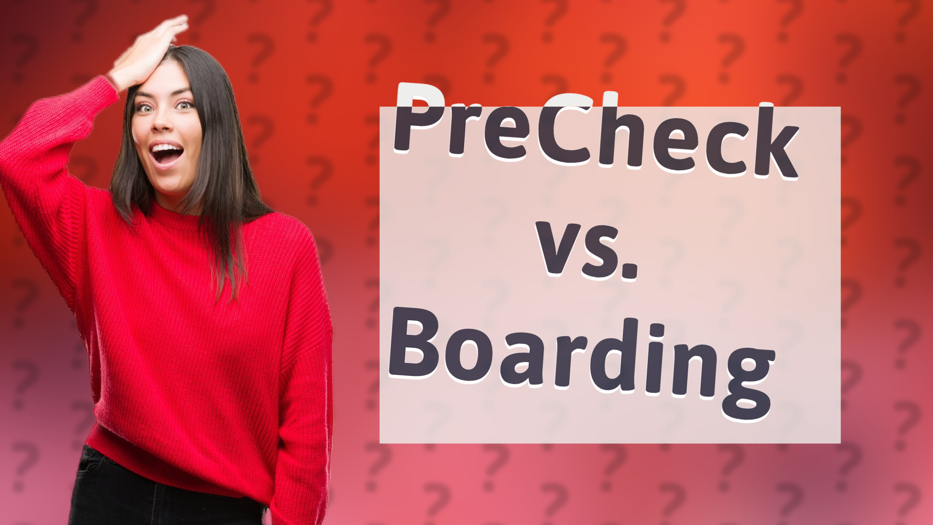 PreCheck vs. Boarding