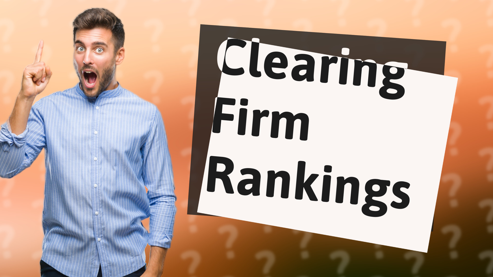 Clearing Firm Rankings