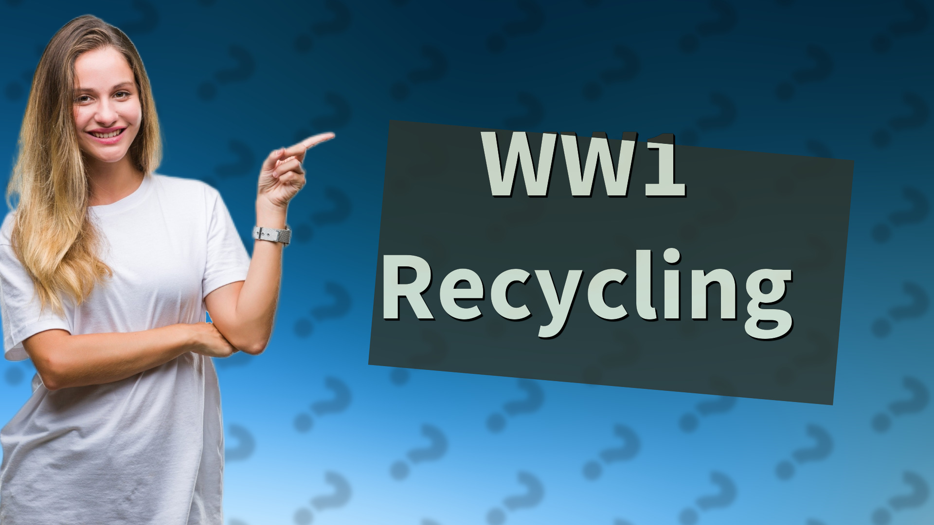 WW1 Recycling