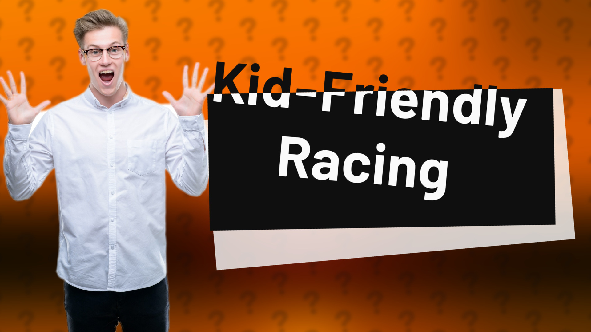 Kid-Friendly Racing