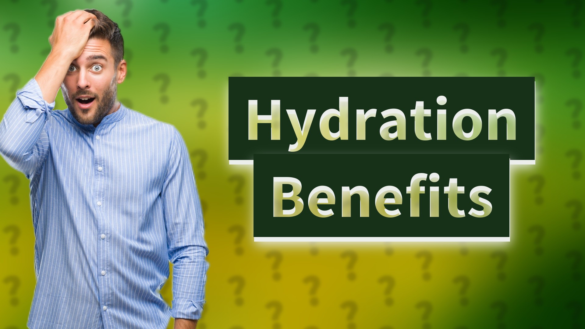 Hydration Benefits
