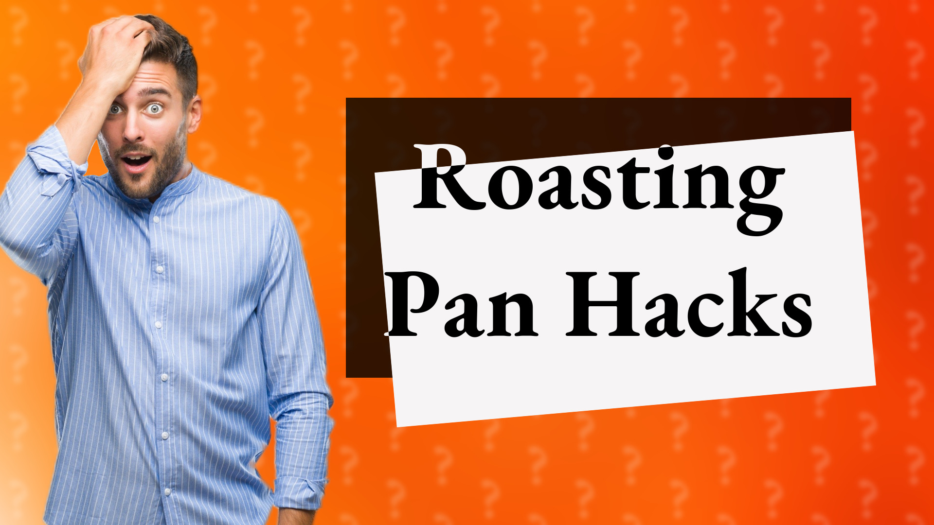 Roasting Pan Hacks