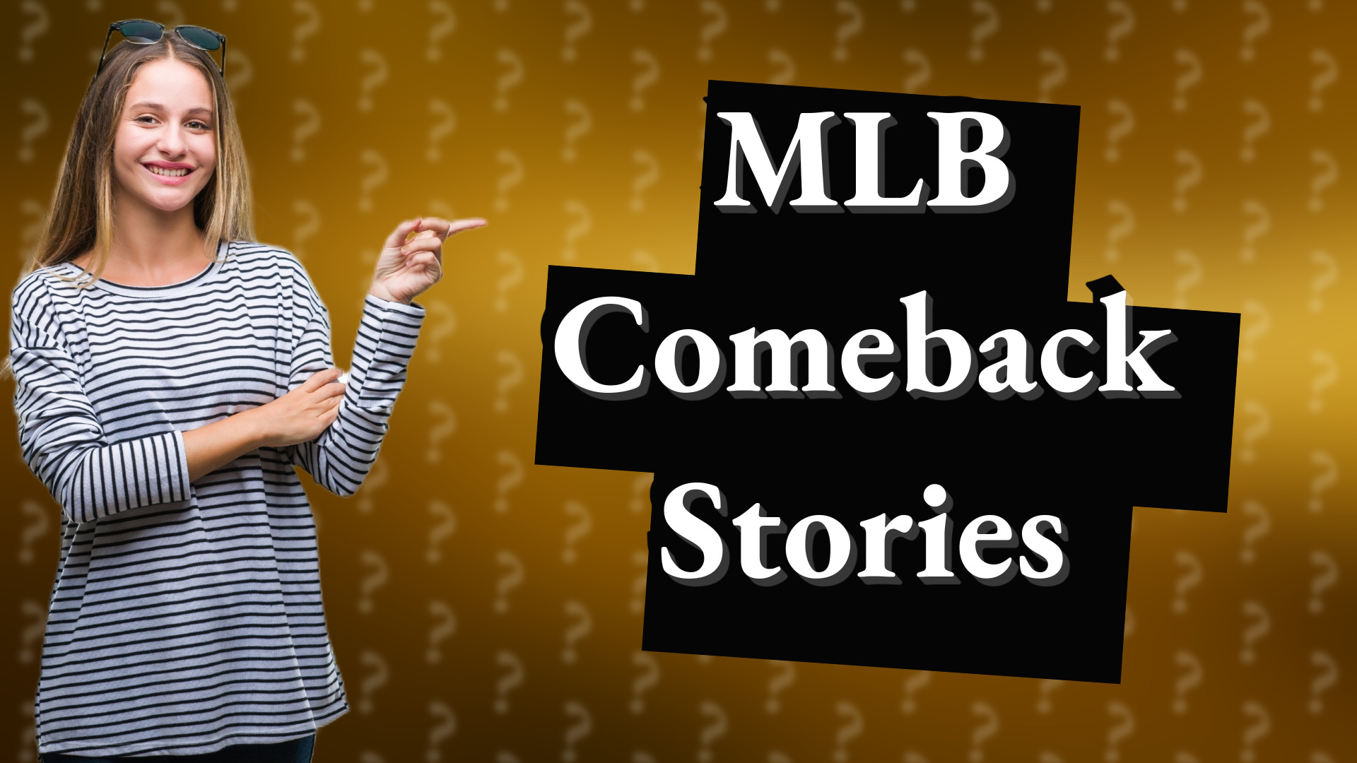 MLB Comeback Stories