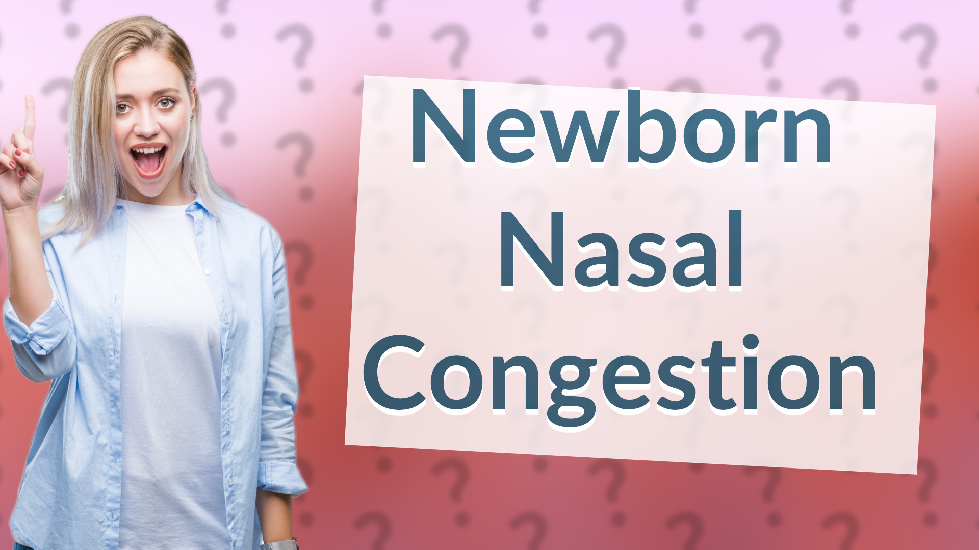Newborn Nasal Congestion