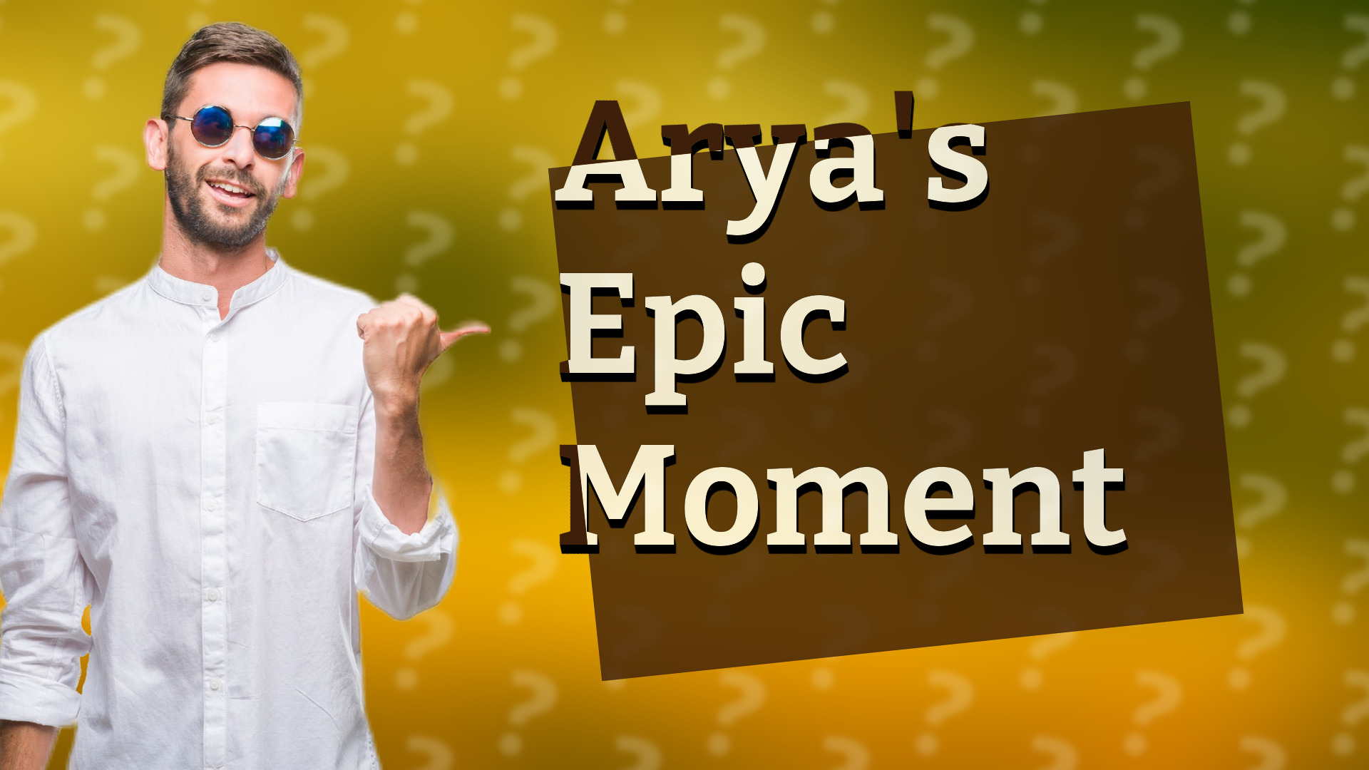 Arya's Epic Moment