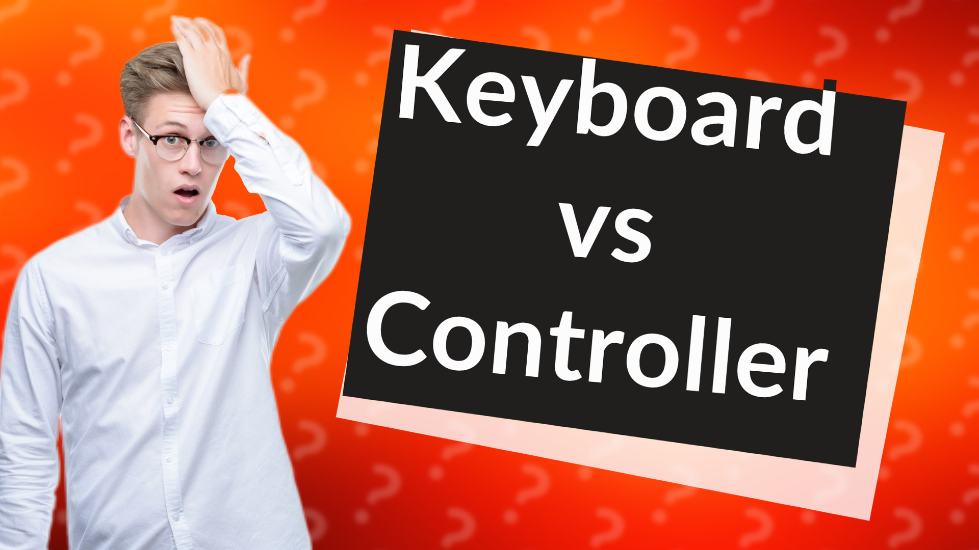 Keyboard vs Controller