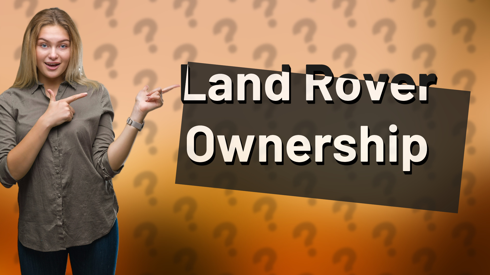 Land Rover Ownership
