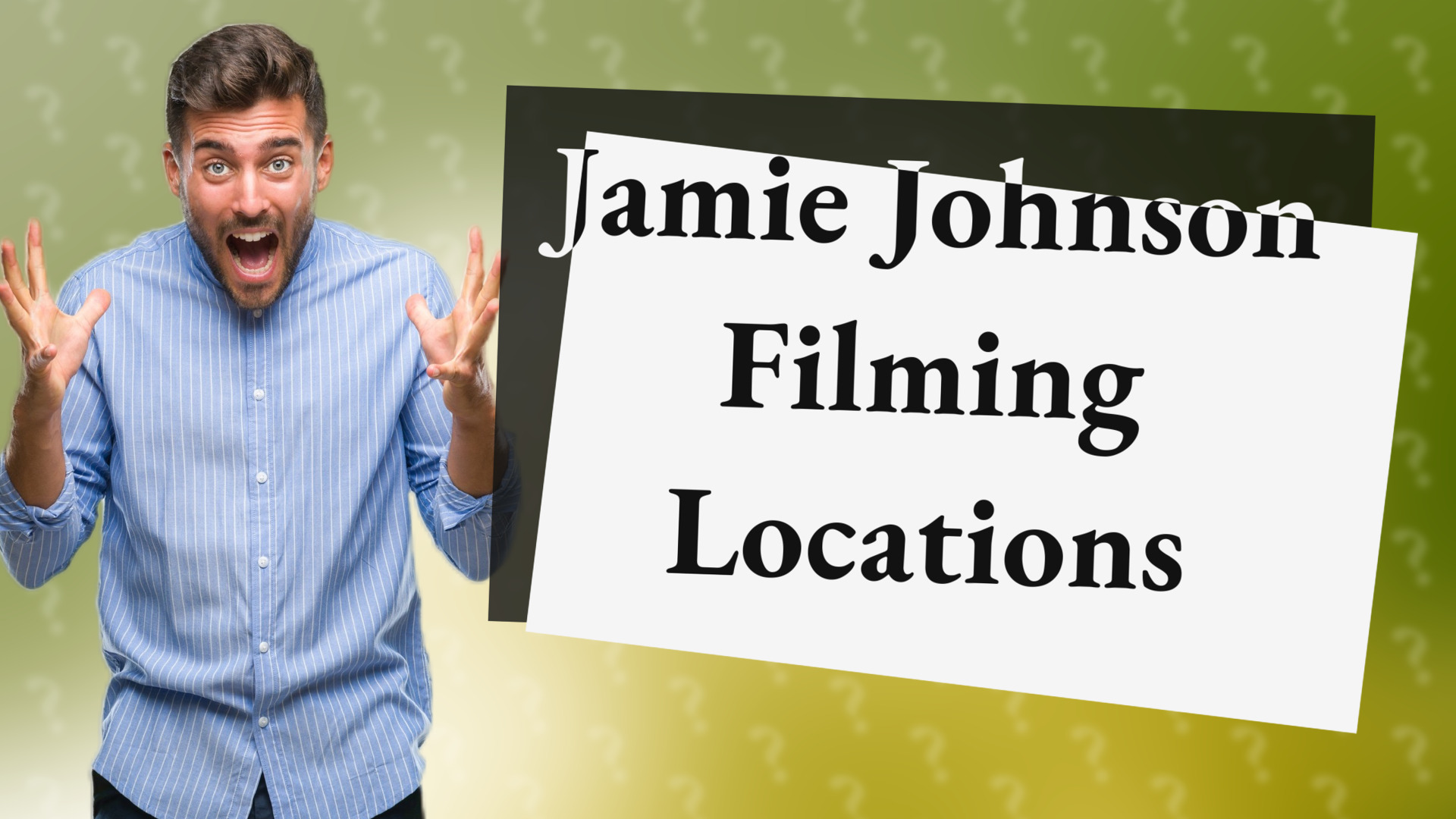Jamie Johnson Filming Locations