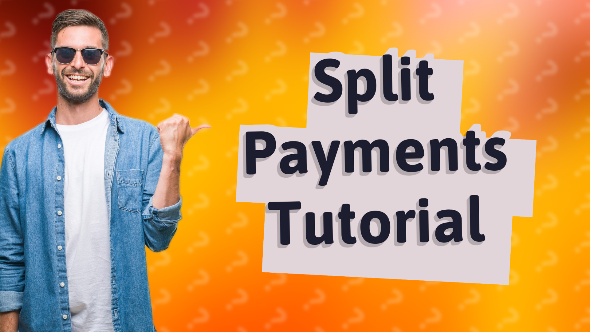 Split Payments Tutorial